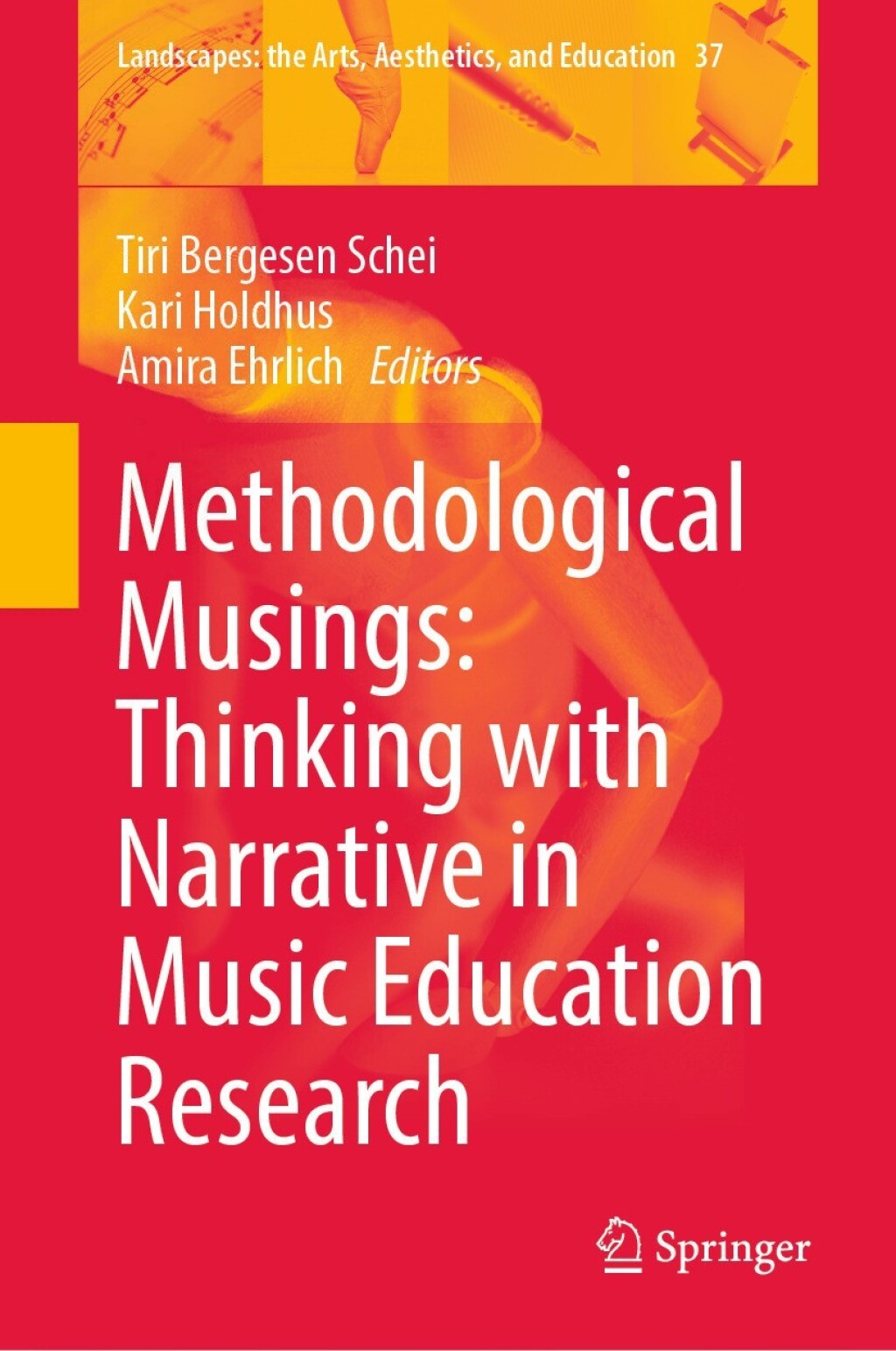 Methodological Musings: Thinking with Narrative in Music Education Research  â€“ PDF/EPUB Version Downloadable