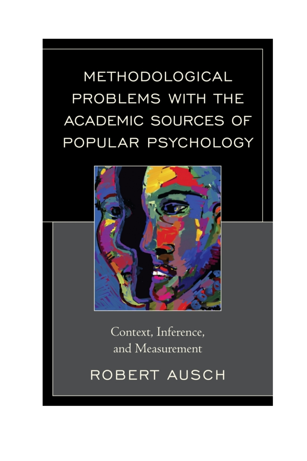 Methodological Problems with the Academic Sources of Popular Psychology Context, Inference, and Measurement 1st Edition â€“ PDF/EPUB Version Downloadable