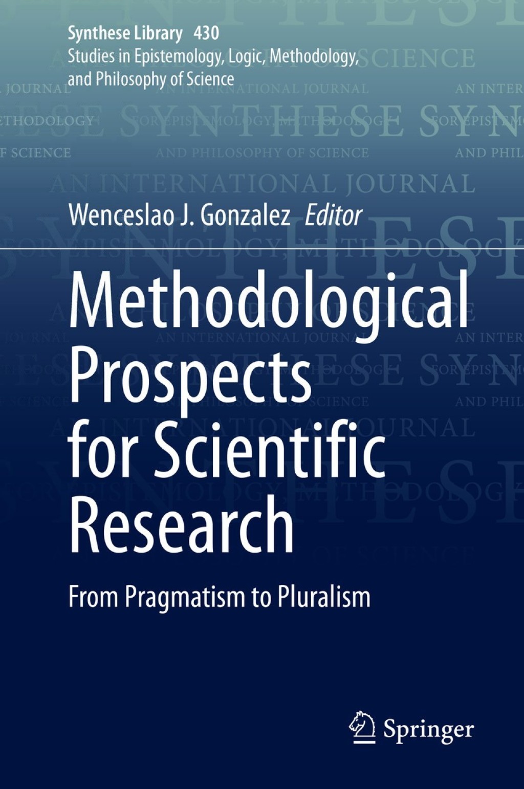 Methodological Prospects for Scientific Research From Pragmatism to Pluralism 1st Edition â€“ PDF/EPUB Version Downloadable