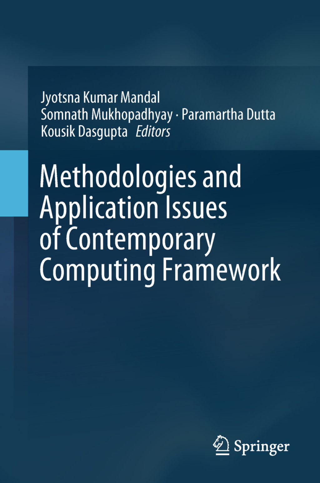 Methodologies and Application Issues of Contemporary Computing Framework  â€“ PDF/EPUB Version Downloadable
