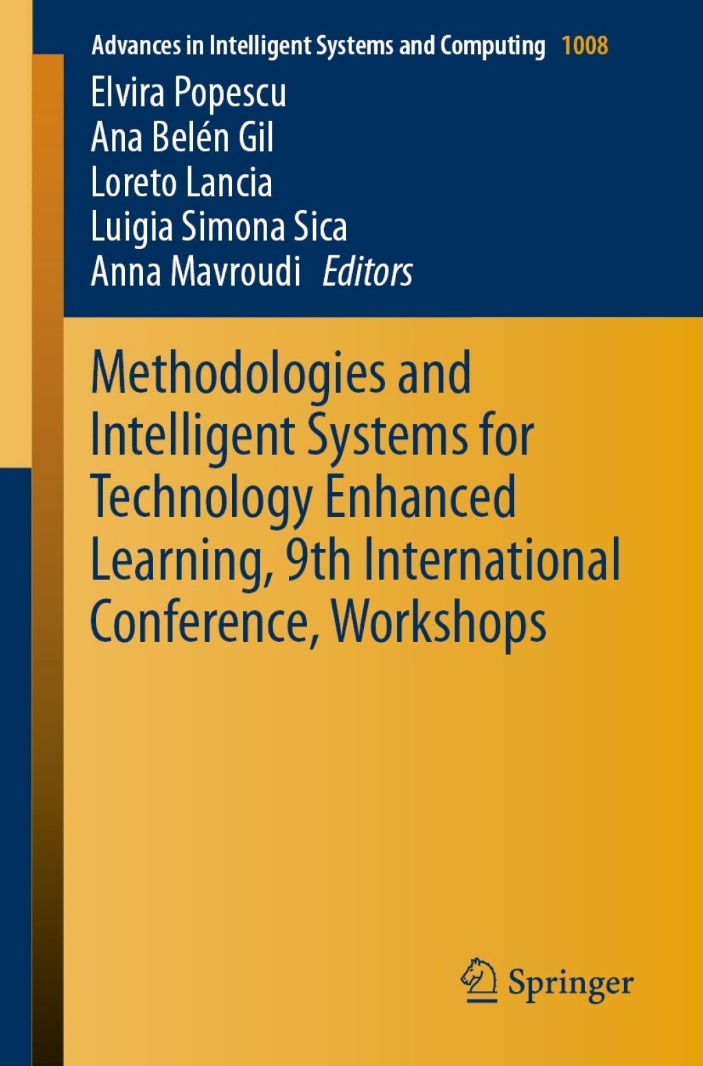 Methodologies and Intelligent Systems for Technology Enhanced Learning, 9th International Conference, Workshops  â€“ PDF/EPUB Version Downloadable
