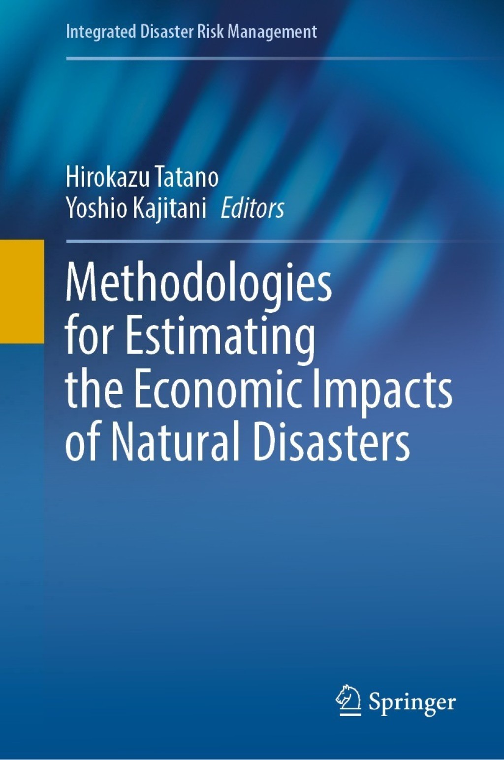 Methodologies for Estimating the Economic Impacts of Natural Disasters  â€“ PDF/EPUB Version Downloadable