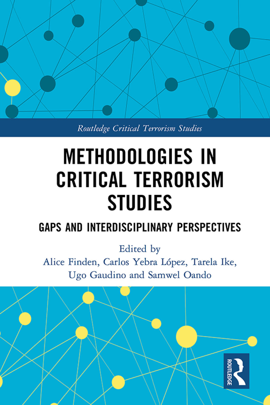 Methodologies in Critical Terrorism Studies Gaps and Interdisciplinary Perspectives 1st Edition â€“ PDF/EPUB Version Downloadable