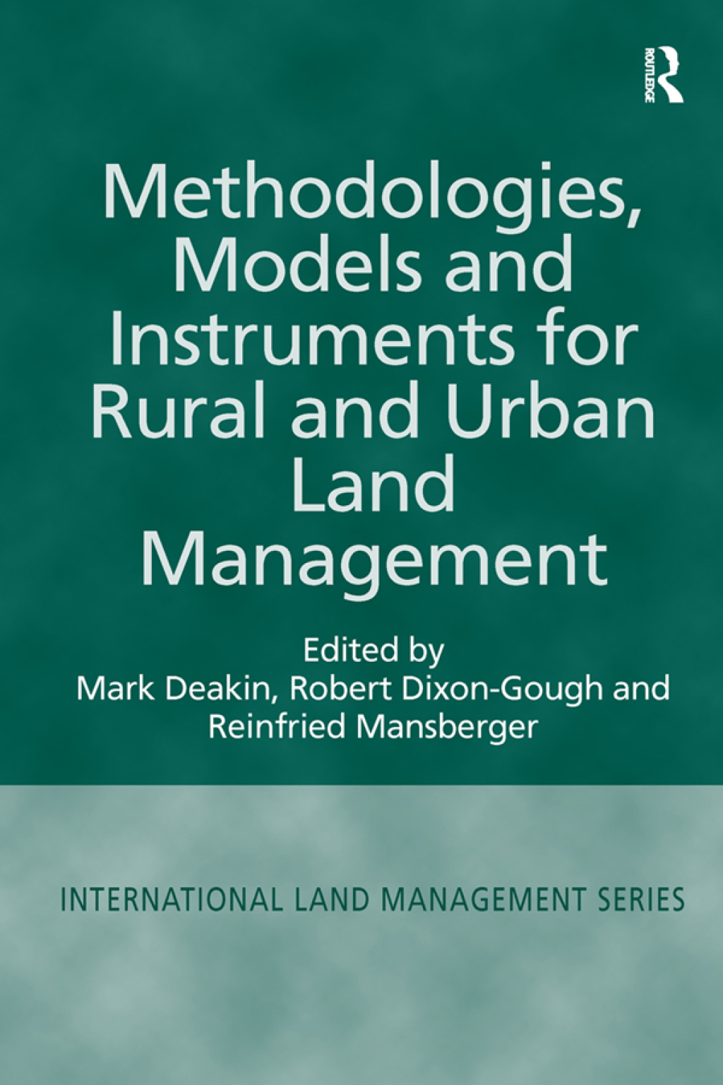 Methodologies, Models and Instruments for Rural and Urban Land Management 1st Edition â€“ PDF/EPUB Version Downloadable