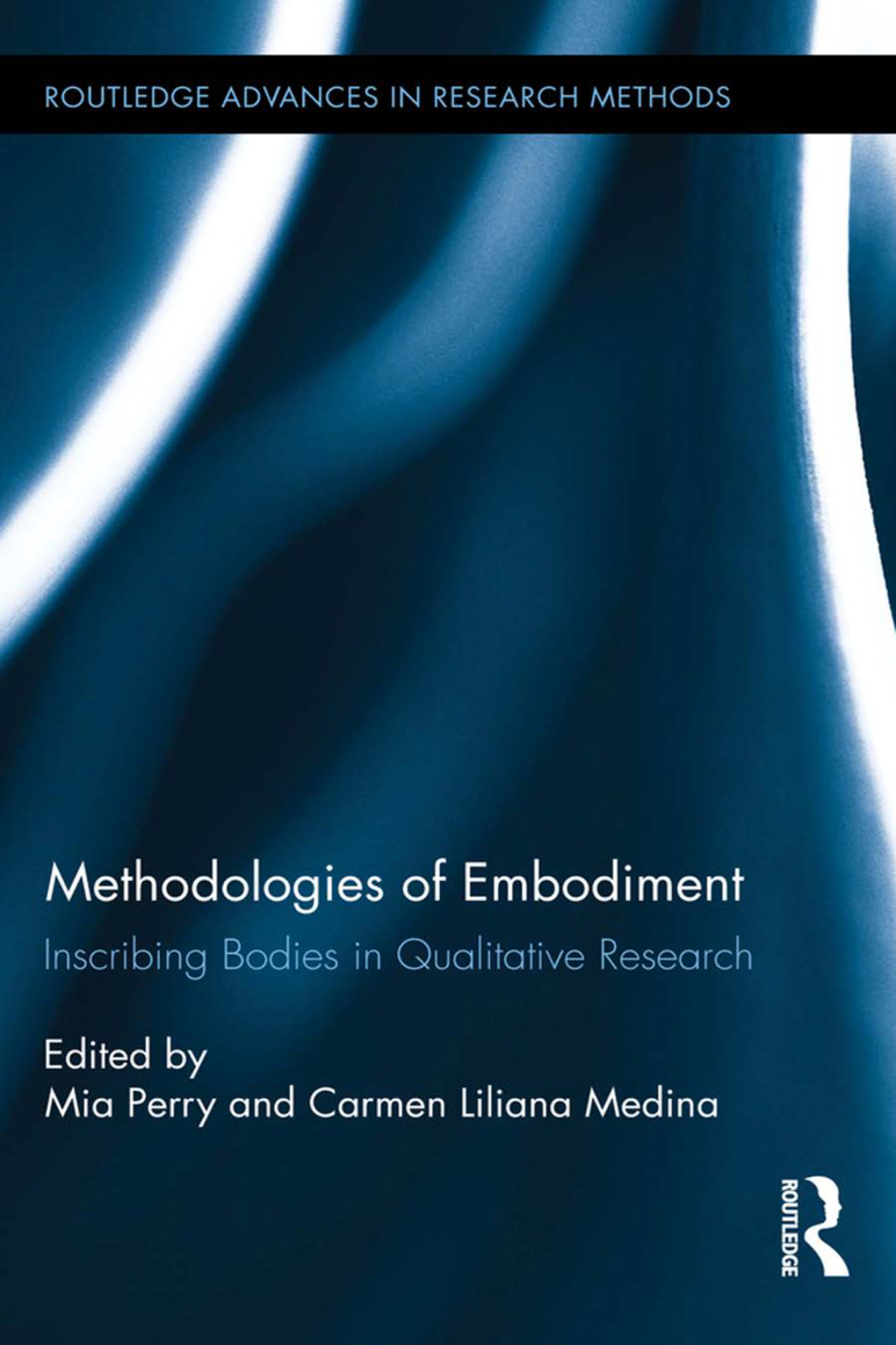 Methodologies of Embodiment Inscribing Bodies in Qualitative Research 1st Edition â€“ PDF/EPUB Version Downloadable