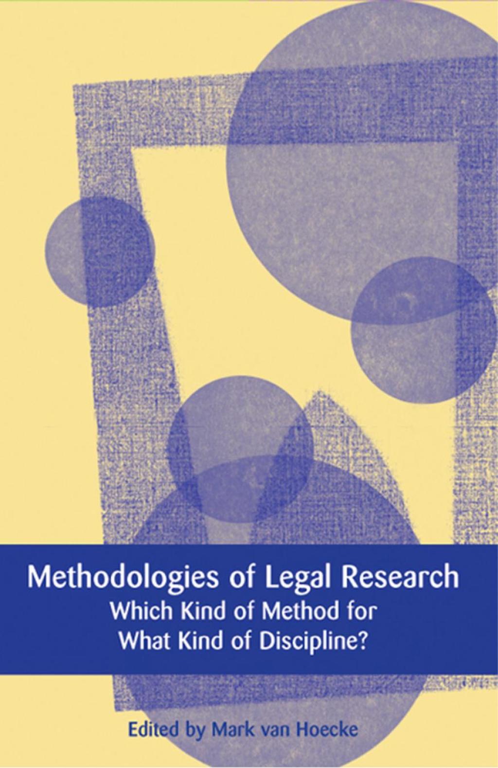 Methodologies of Legal Research Which Kind of Method for What Kind of Discipline? 1st Edition â€“ PDF/EPUB Version Downloadable