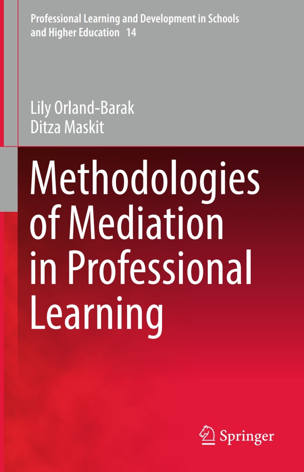 Methodologies of Mediation in Professional Learning  â€“ PDF/EPUB Version Downloadable
