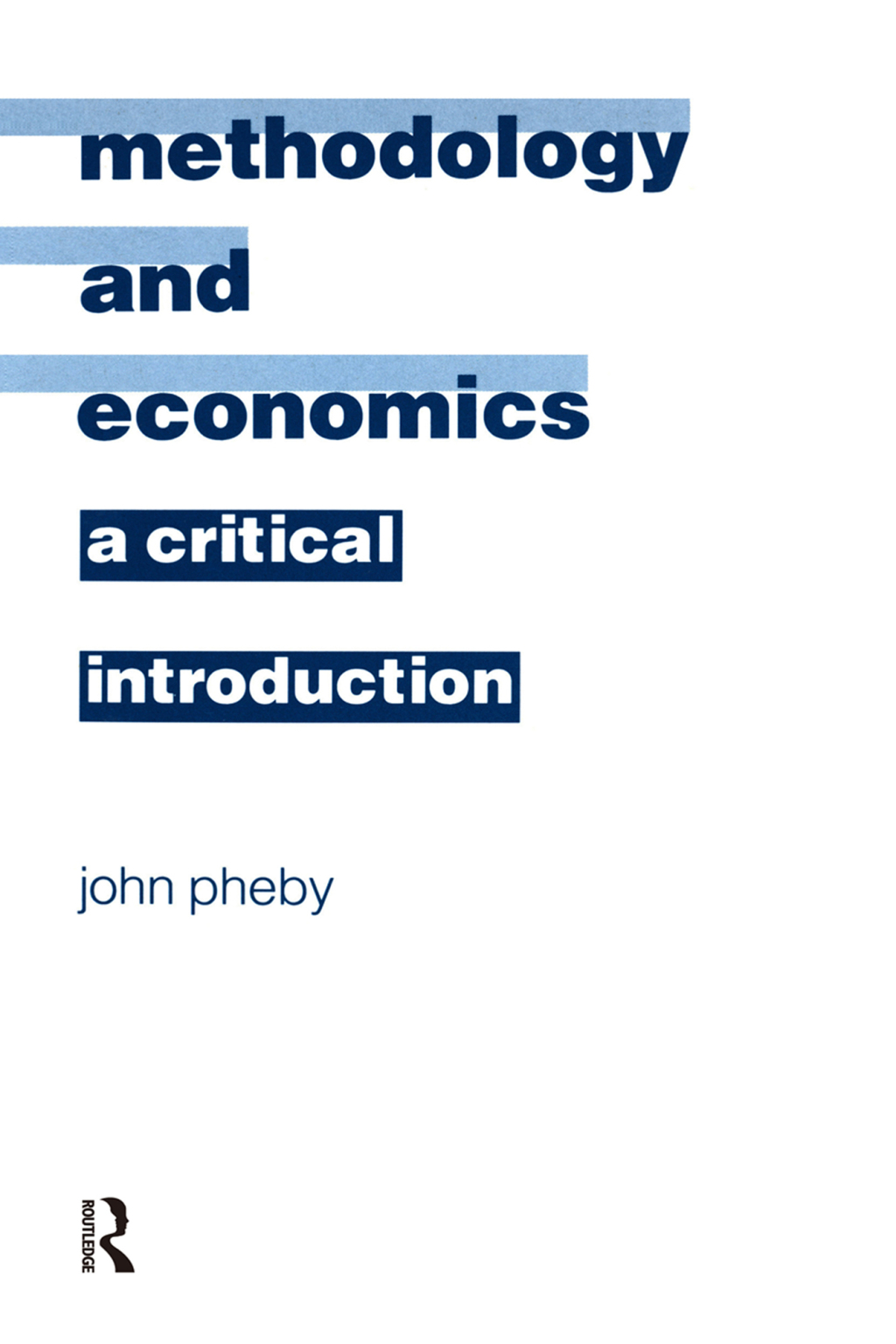 Methodology and Economics A Critical Introduction 1st Edition â€“ PDF/EPUB Version Downloadable