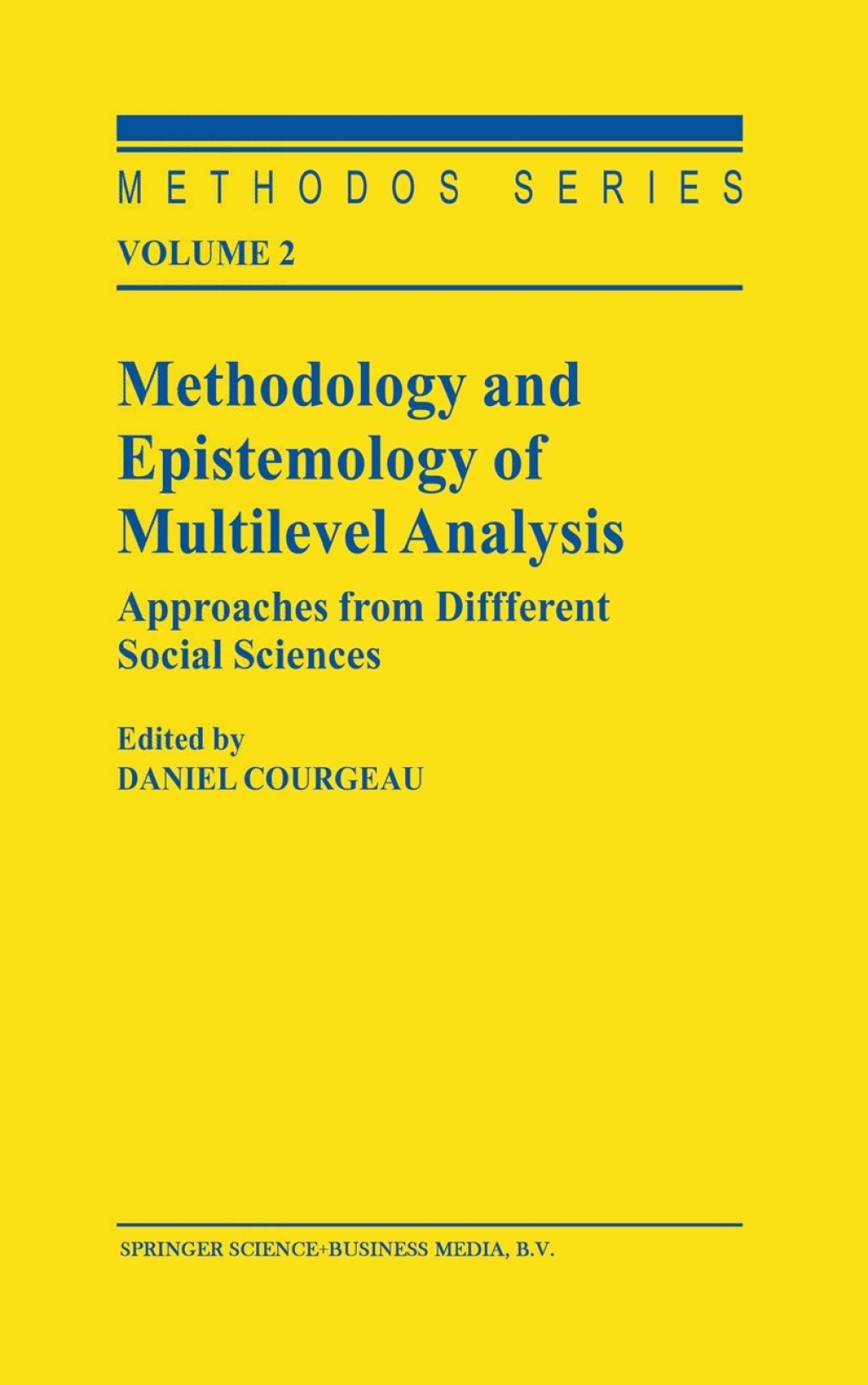 Methodology and Epistemology of Multilevel Analysis Approaches from Different Social Sciences 1st Edition â€“ PDF/EPUB Version Downloadable