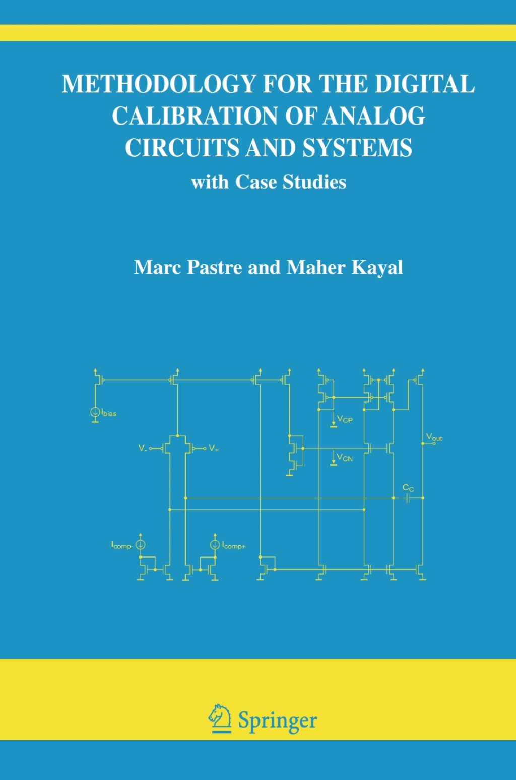 Methodology for the Digital Calibration of Analog Circuits and Systems with Case Studies  â€“ PDF/EPUB Version Downloadable