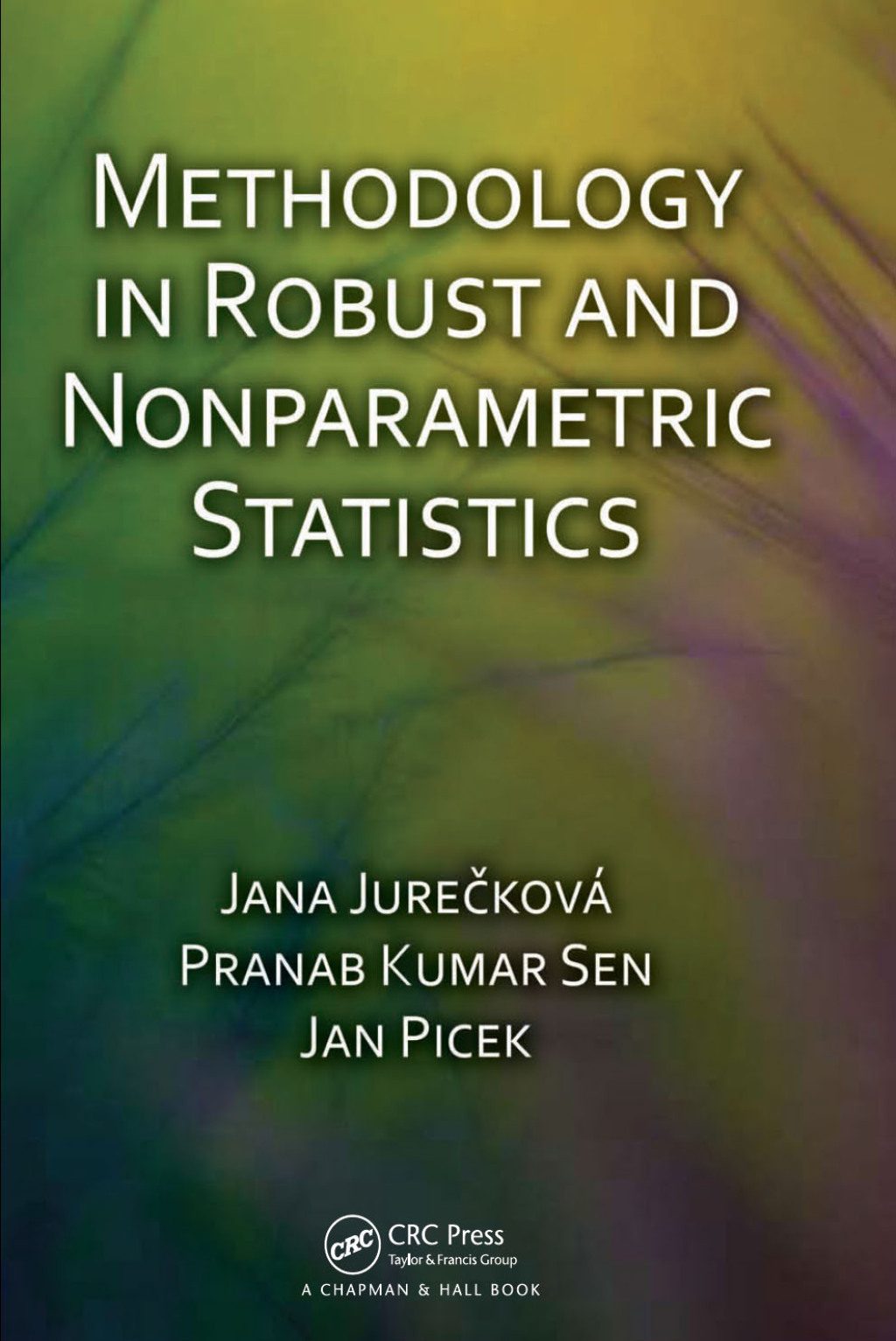 Methodology in Robust and Nonparametric Statistics 1st Edition â€“ PDF/EPUB Version Downloadable