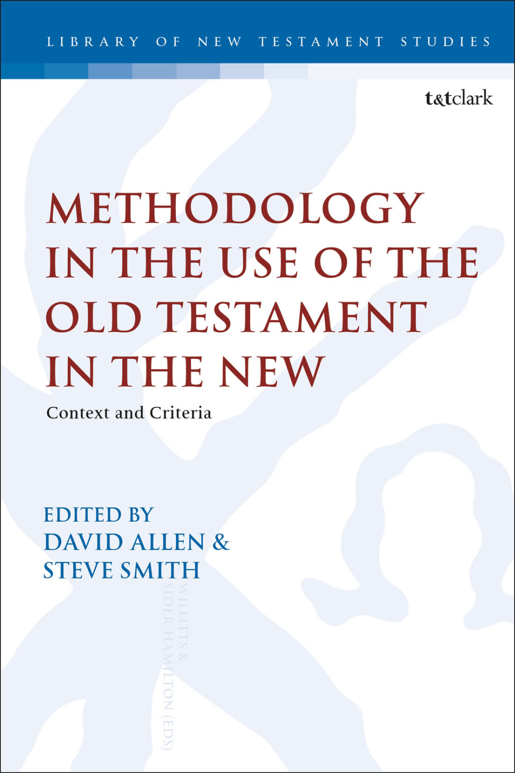 Methodology in the Use of the Old Testament in the New Context and Criteria 1st Edition â€“ PDF/EPUB Version Downloadable