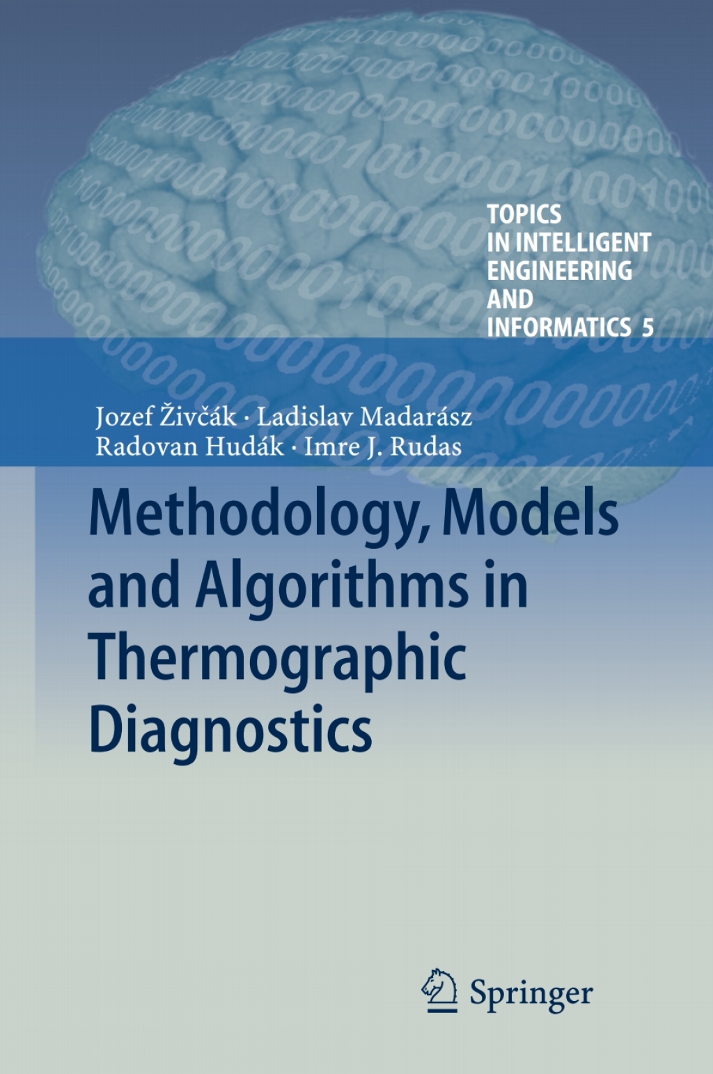 Methodology, Models and Algorithms in Thermographic Diagnostics  â€“ PDF/EPUB Version Downloadable