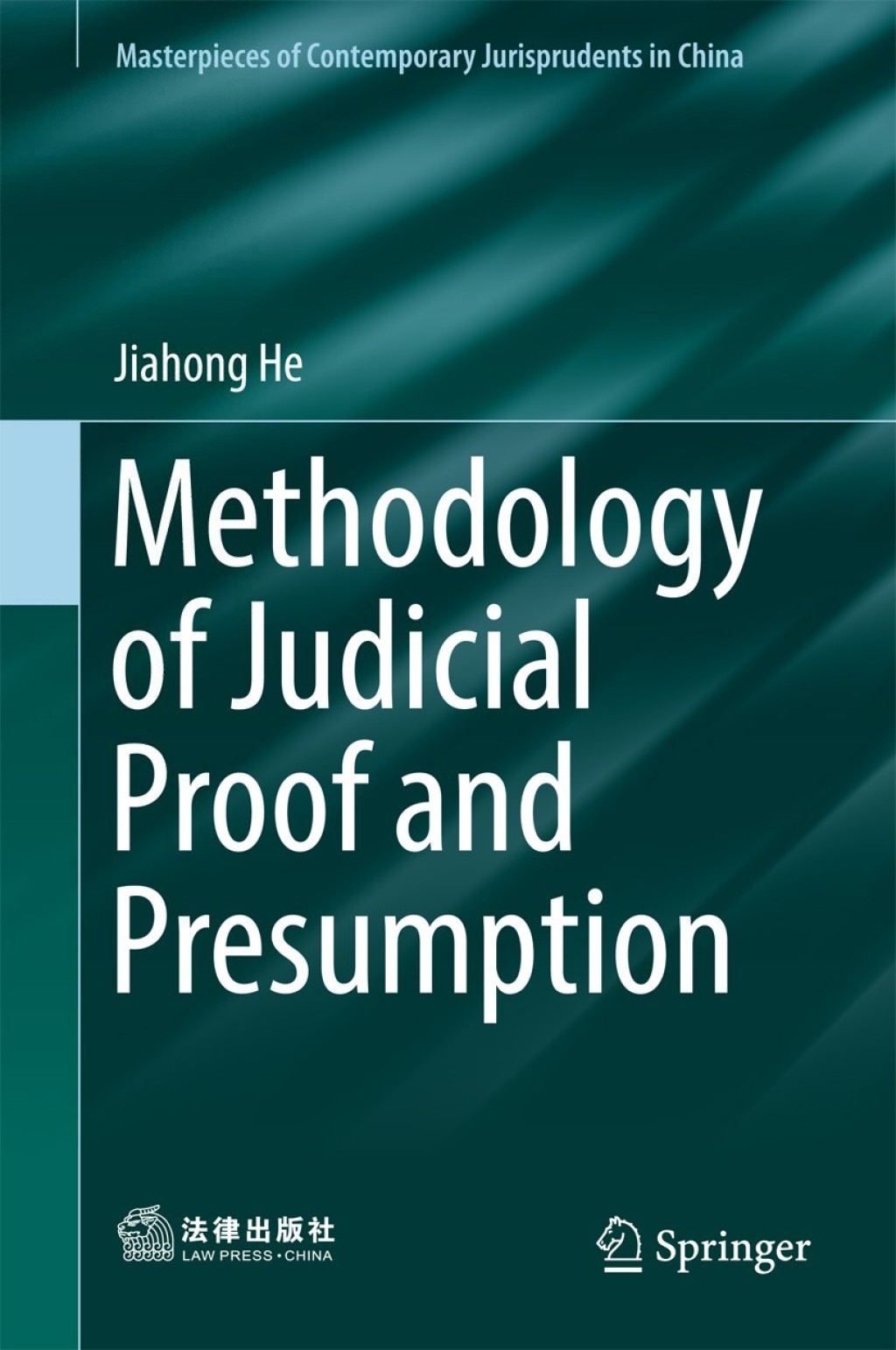 Methodology of Judicial Proof and Presumption Methodology of Judicial Proof and Presumption  â€“ PDF/EPUB Version Downloadable