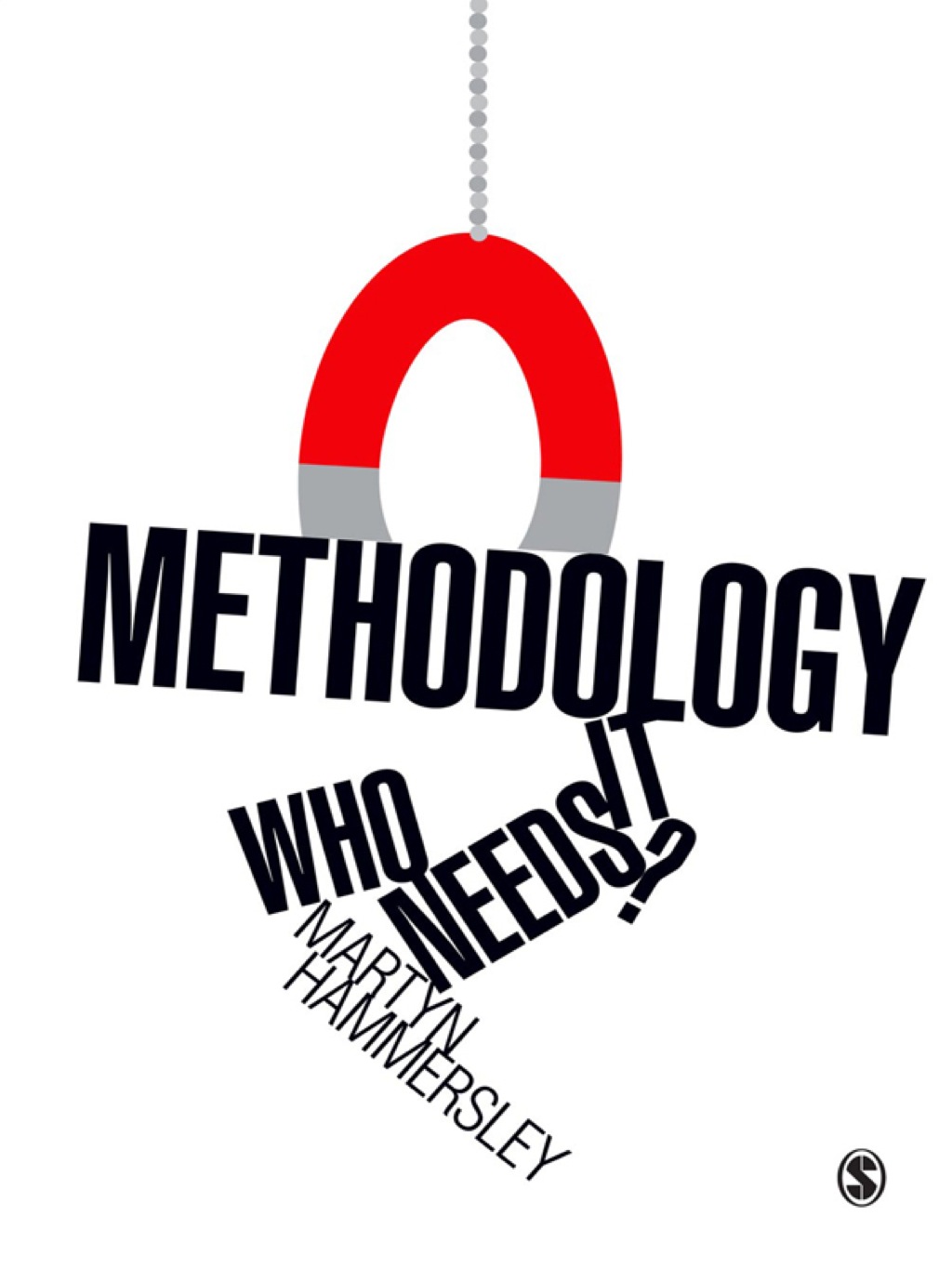 Methodology: Who Needs It? 1st Edition â€“ PDF/EPUB Version Downloadable