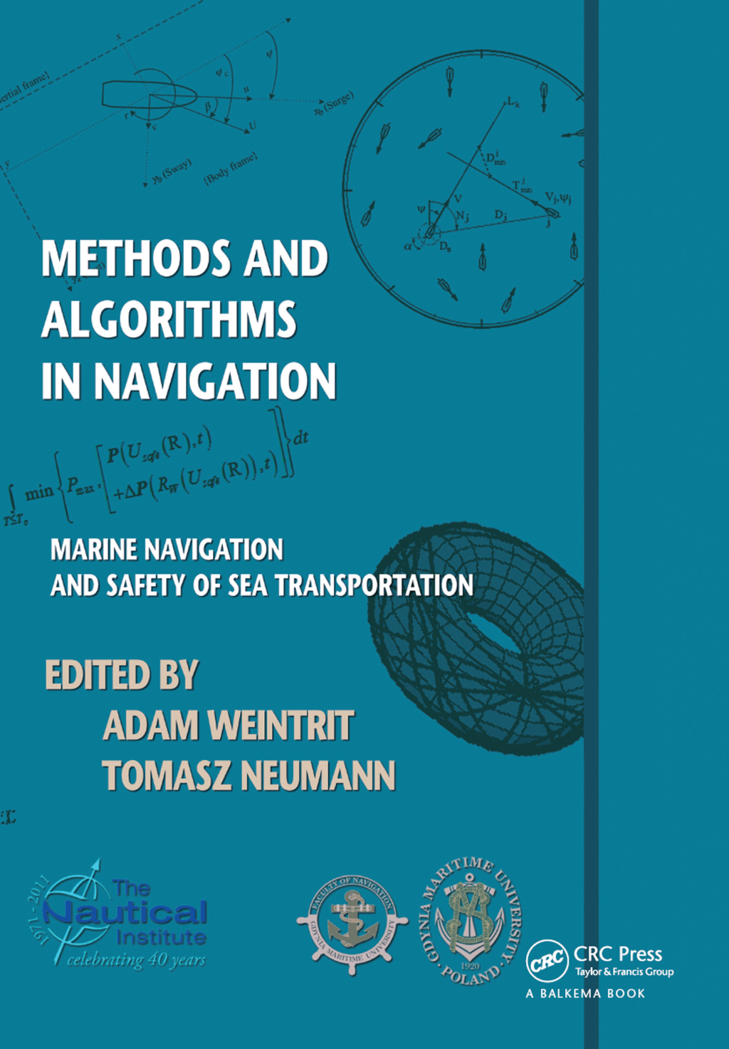 Methods and Algorithms in Navigation Marine Navigation and Safety of Sea Transportation 1st Edition â€“ PDF/EPUB Version Downloadable