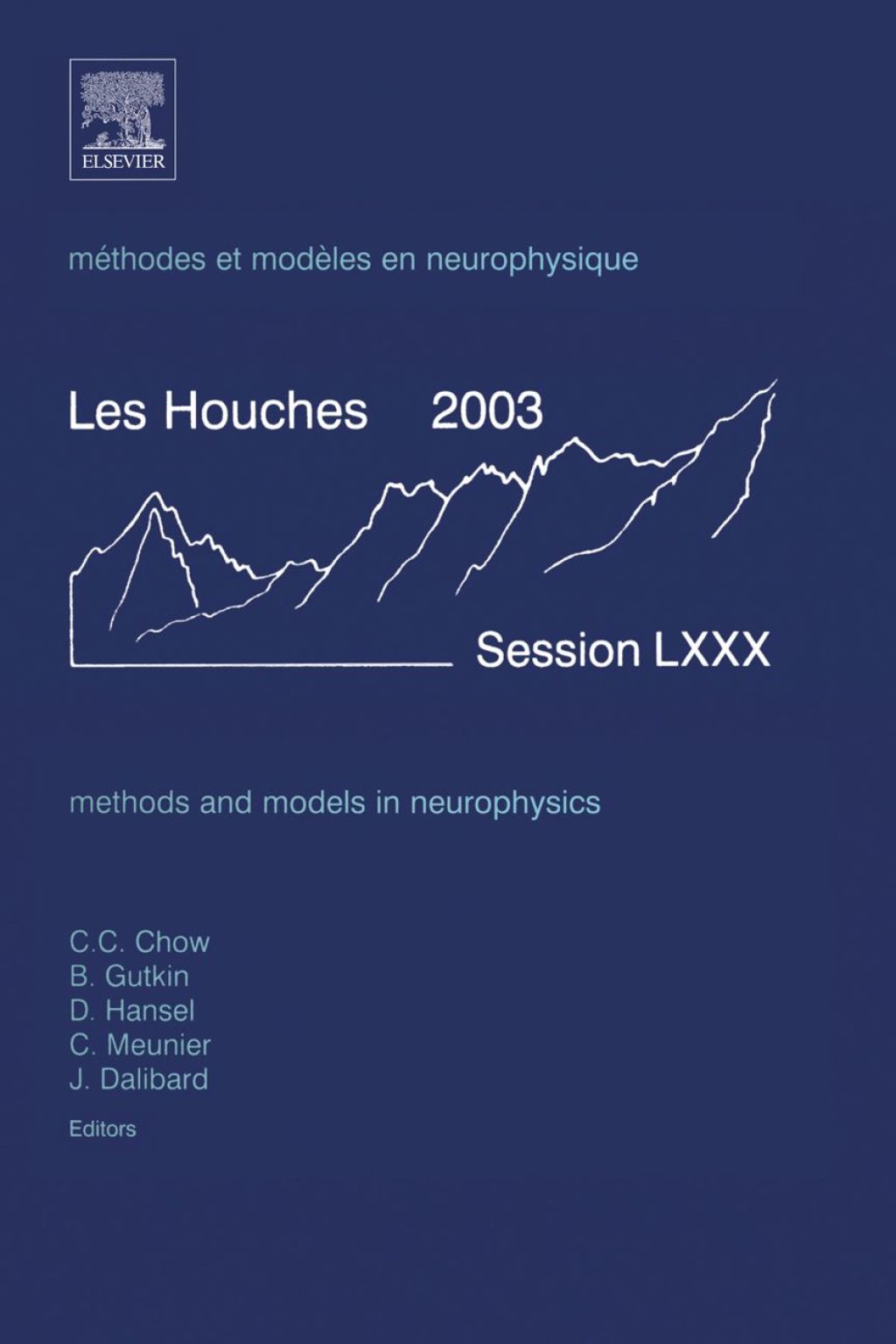 Methods and Models in Neurophysics: Lecture Notes of the Les Houches Summer School 2003  â€“ PDF/EPUB Version Downloadable