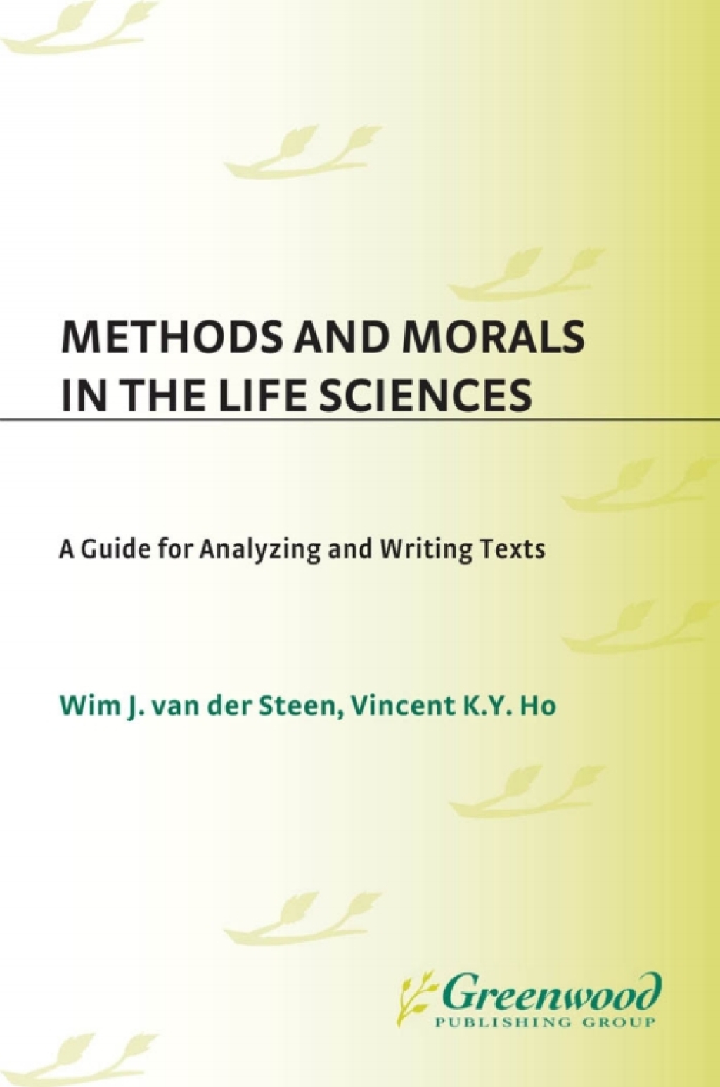 Methods and Morals in the Life Sciences A Guide for Analyzing and Writing Texts 1st Edition â€“ PDF/EPUB Version Downloadable