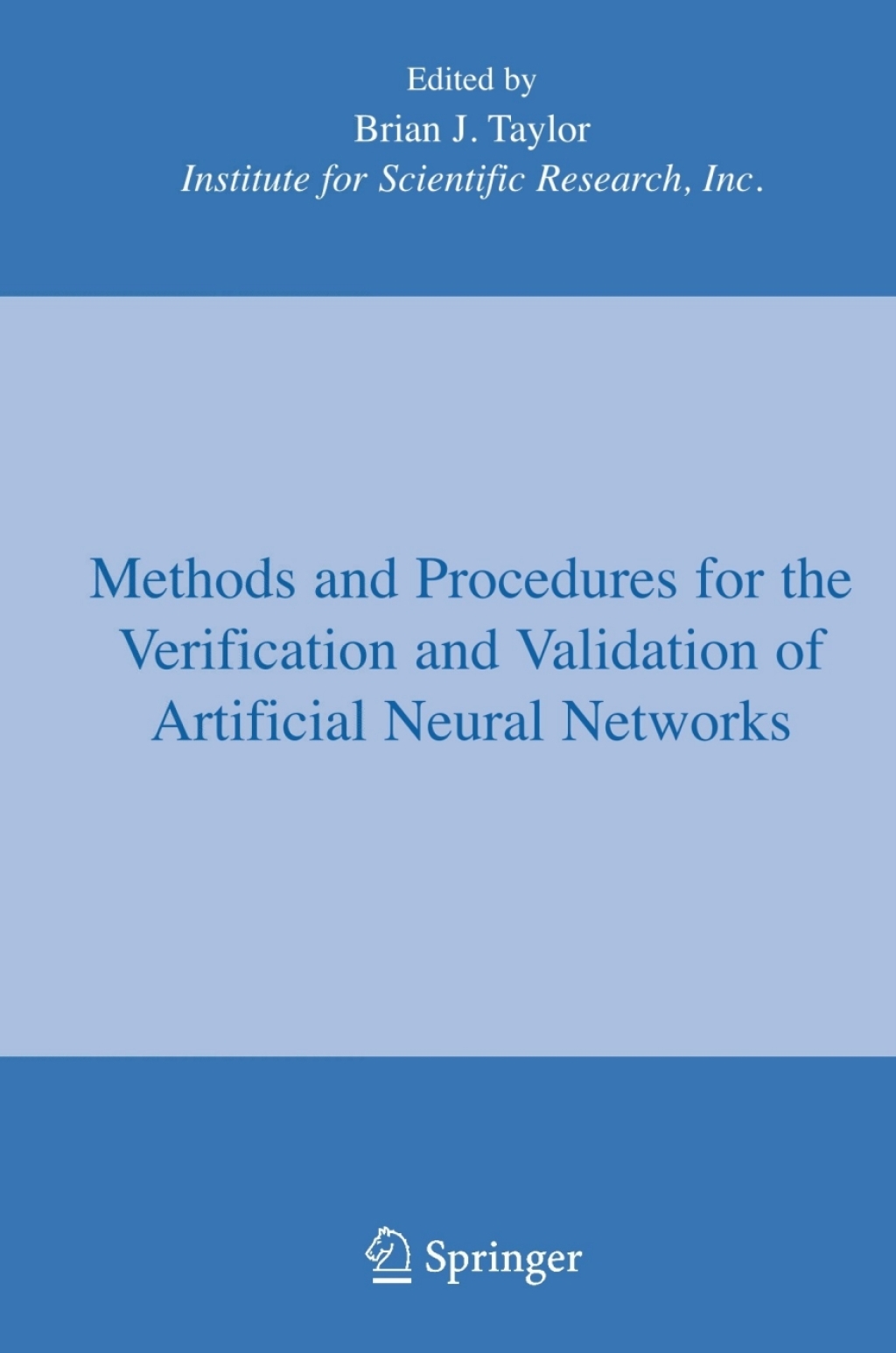 Methods and Procedures for the Verification and Validation of Artificial Neural Networks 1st Edition â€“ PDF/EPUB Version Downloadable