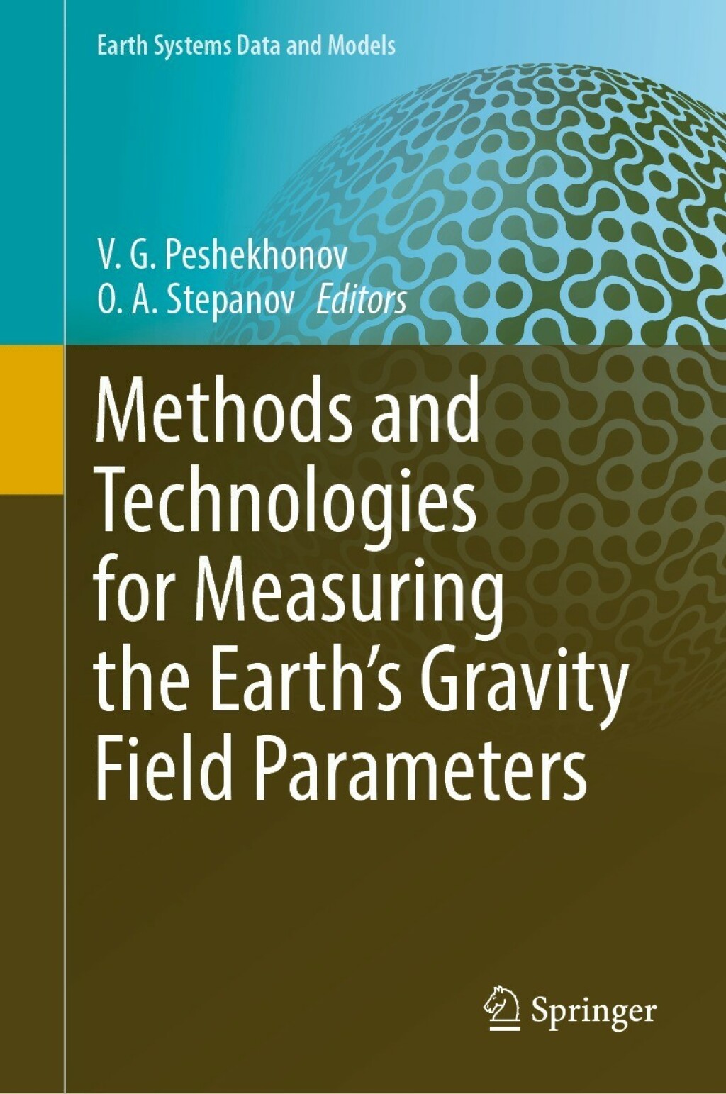 Methods and Technologies for Measuring the Earthâ€™s Gravity Field Parameters  â€“ PDF/EPUB Version Downloadable