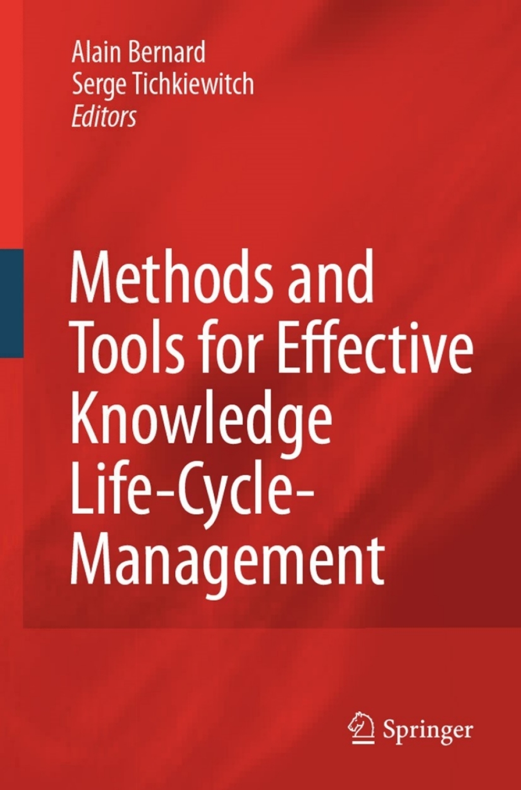 Methods and Tools for Effective Knowledge Life-Cycle-Management 1st Edition â€“ PDF/EPUB Version Downloadable