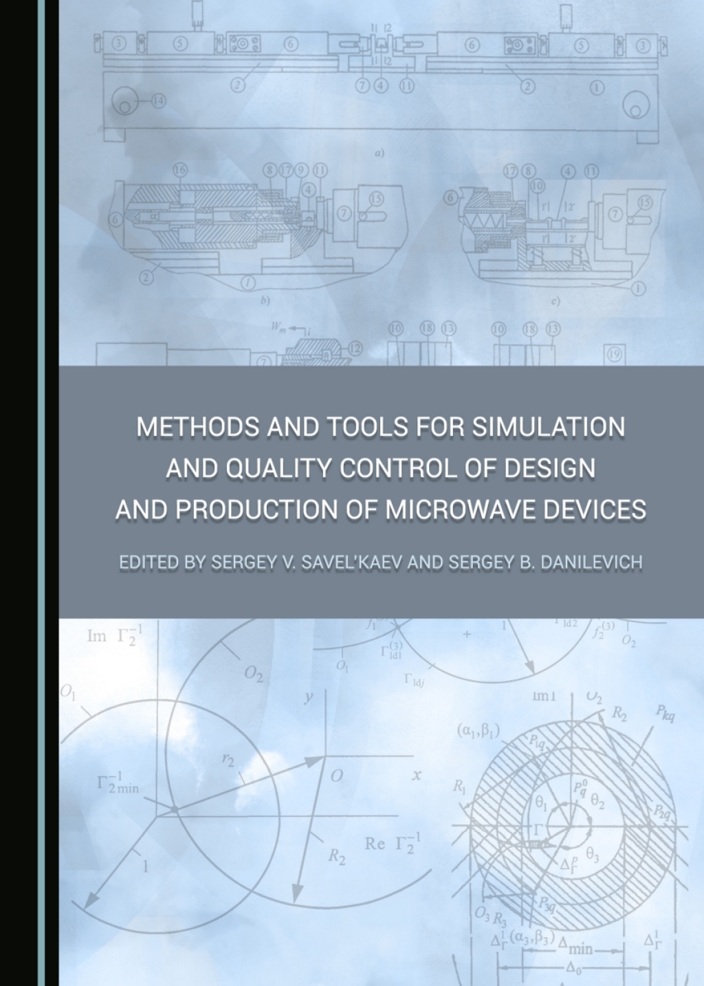 Methods and Tools for Simulation and Quality Control of Design and Production of Microwave Devices 1st Edition â€“ PDF/EPUB Version Downloadable