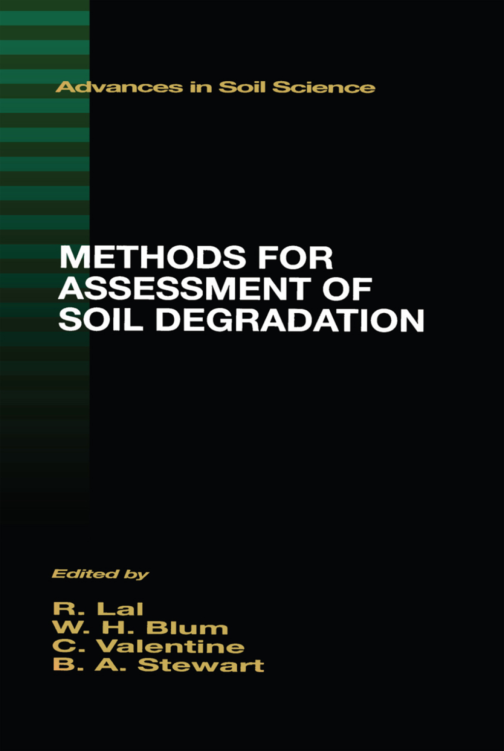 Methods for Assessment of Soil Degradation 1st Edition â€“ PDF/EPUB Version Downloadable