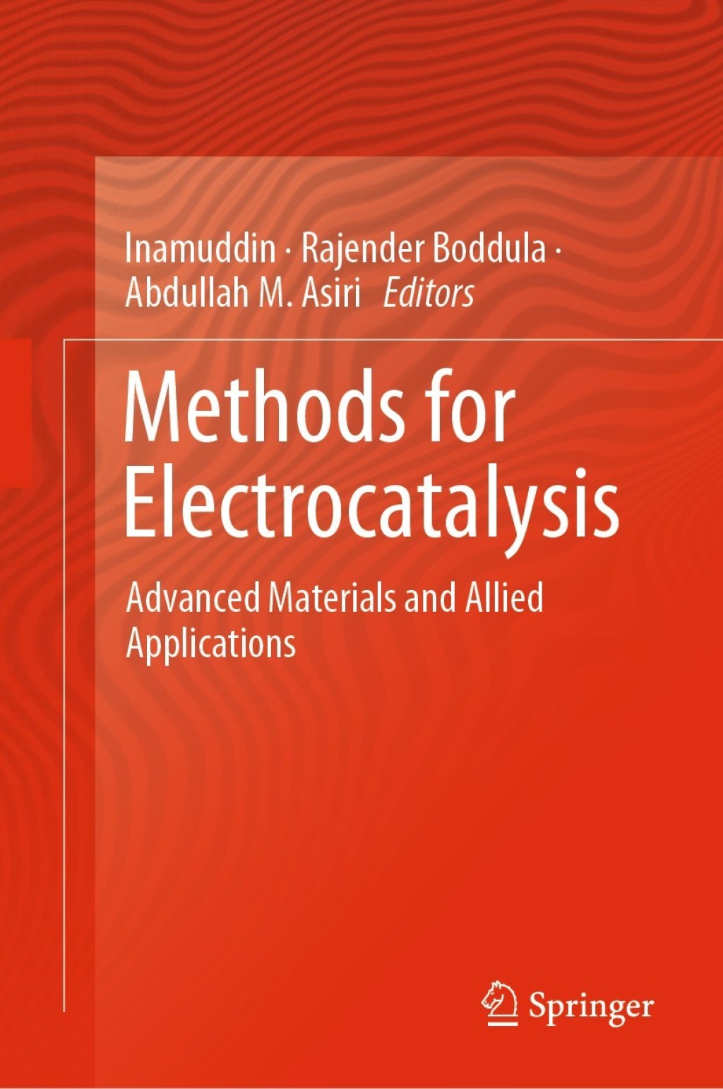 Methods for Electrocatalysis Advanced Materials and Allied Applications  â€“ PDF/EPUB Version Downloadable