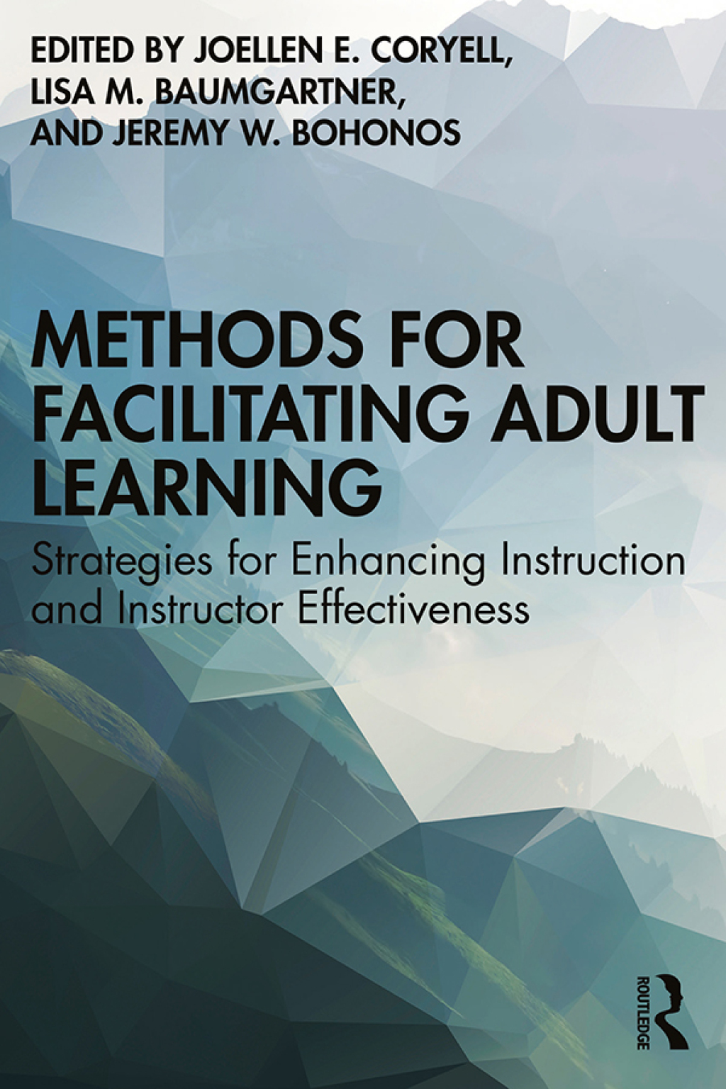 Methods for Facilitating Adult Learning Strategies for Enhancing Instruction and Instructor Effectiveness 1st Edition â€“ PDF/EPUB Version Downloadable