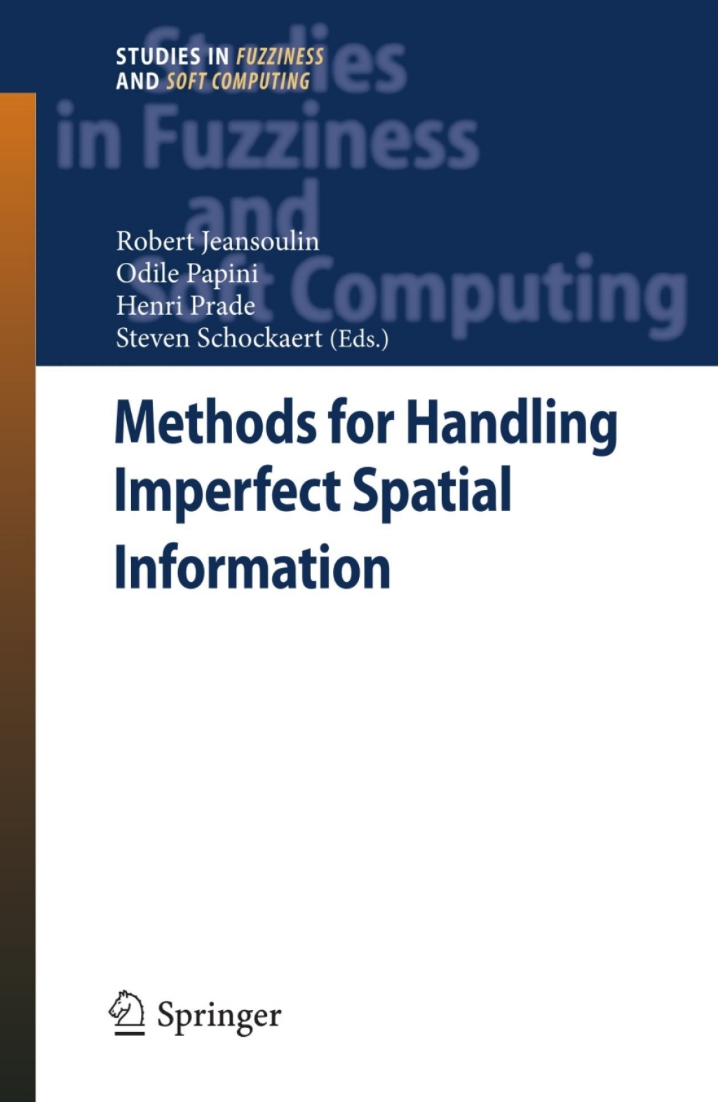 Methods for Handling Imperfect Spatial Information 1st Edition â€“ PDF/EPUB Version Downloadable