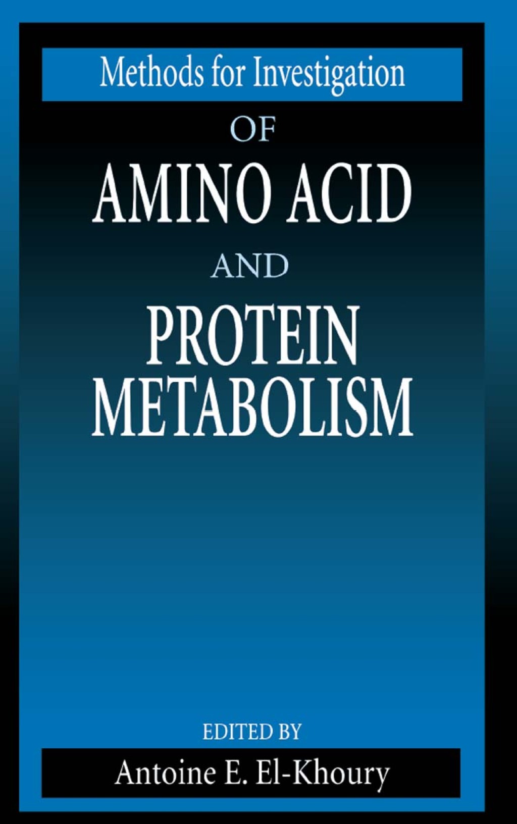 Methods for Investigation of Amino Acid and Protein Metabolism 1st Edition â€“ PDF/EPUB Version Downloadable
