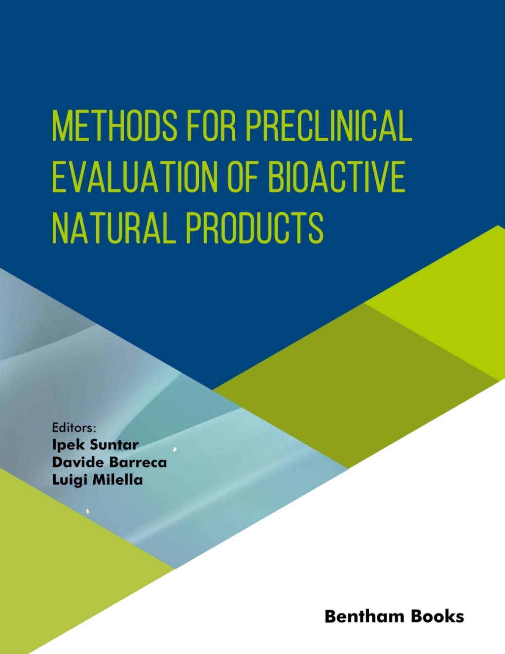 Methods For Preclinical Evaluation of Bioactive Natural Products 1st Edition â€“ PDF/EPUB Version Downloadable