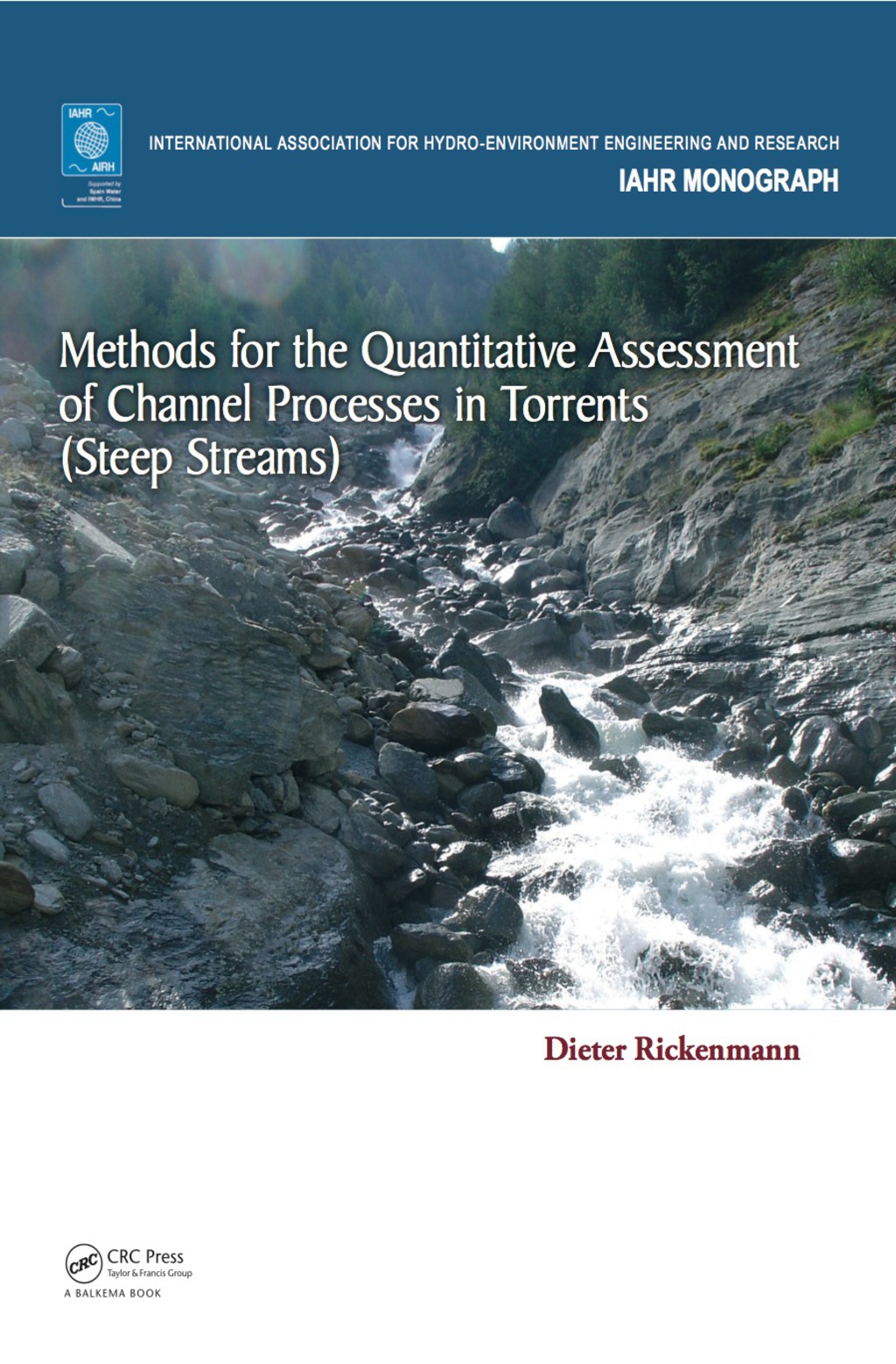 Methods for the Quantitative Assessment of Channel Processes in Torrents (Steep Streams) 1st Edition â€“ PDF/EPUB Version Downloadable