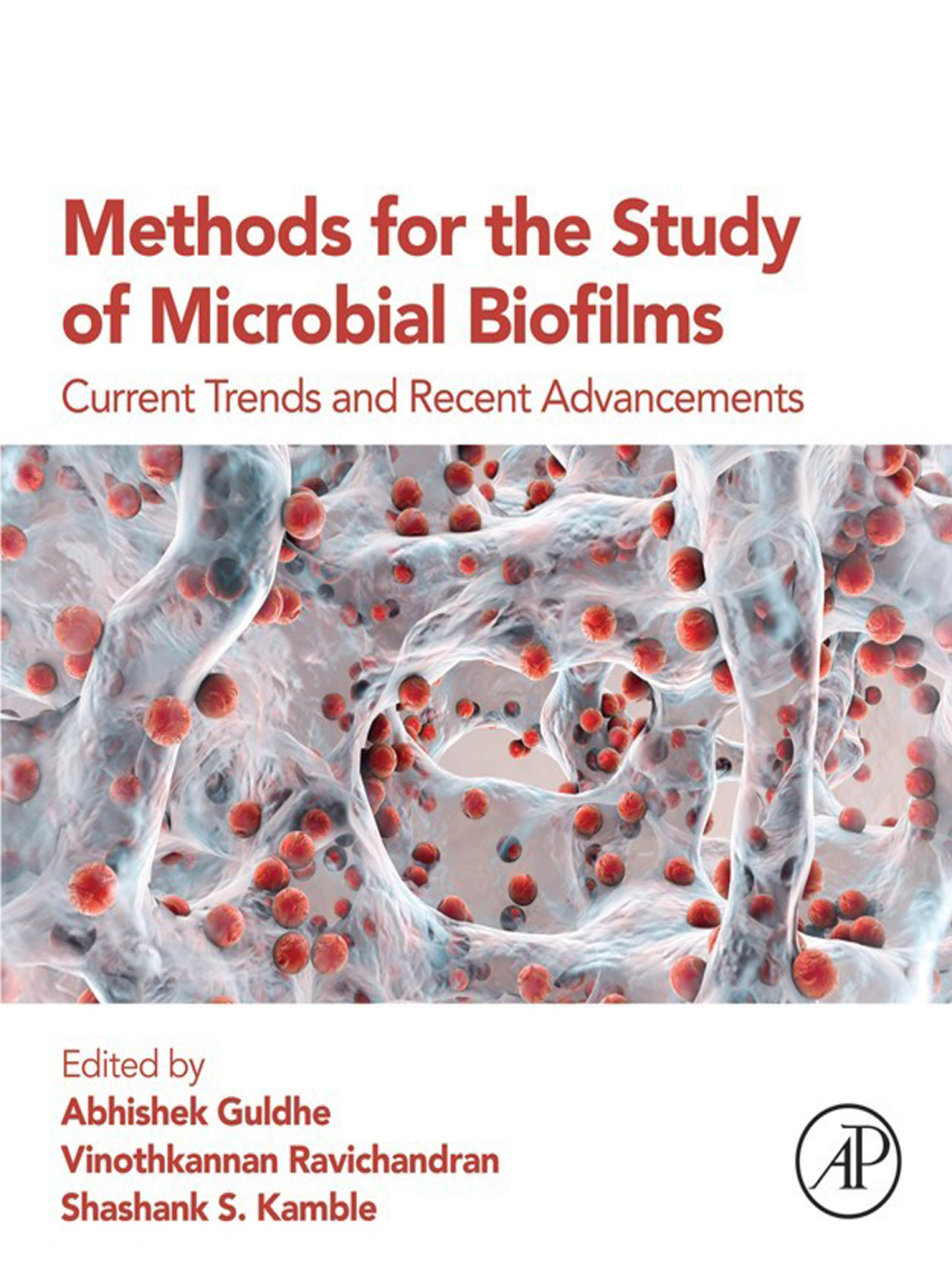 Methods for the Study of Microbial Biofilms Current Trends and Recent Advancements  â€“ PDF/EPUB Version Downloadable