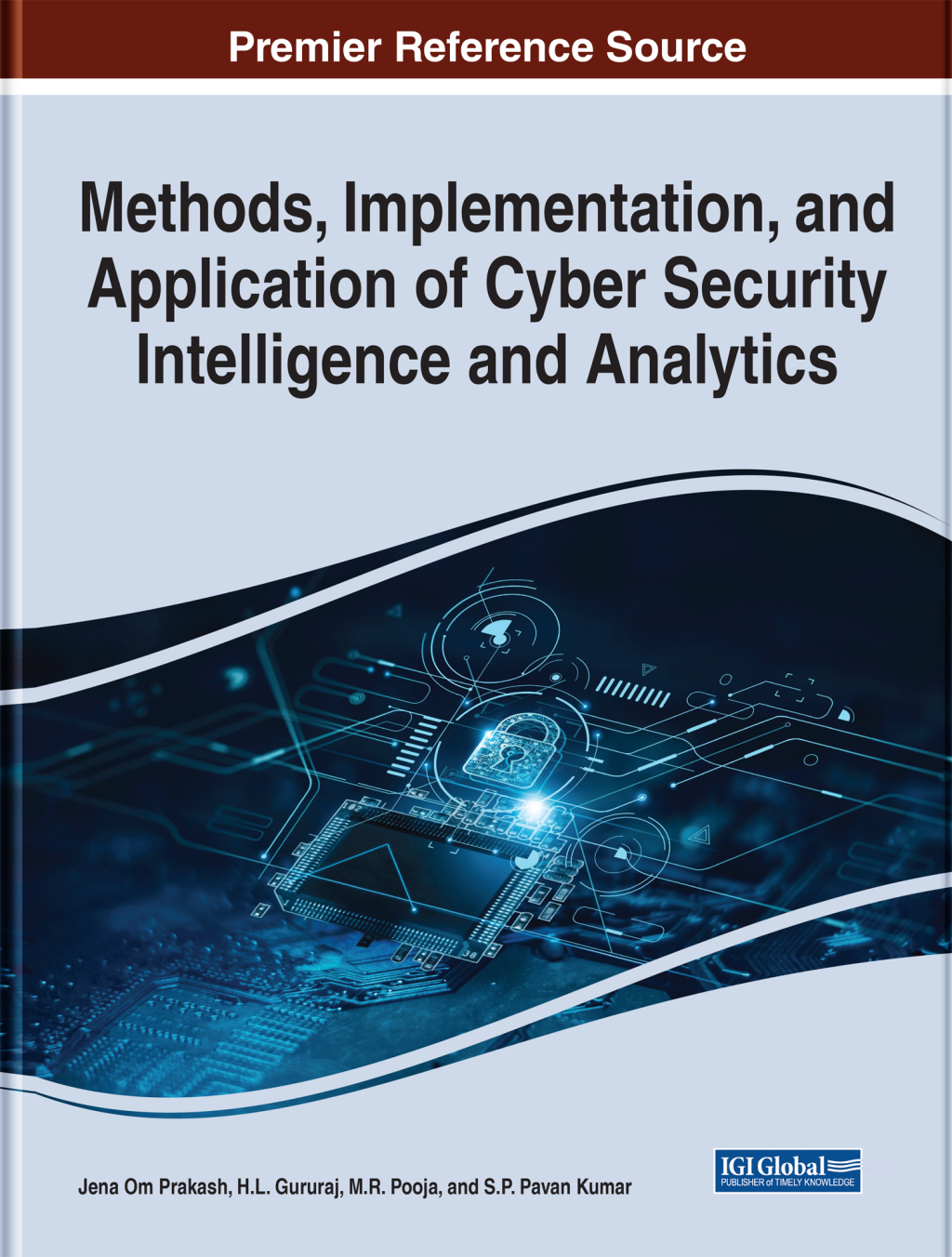 Methods, Implementation, and Application of Cyber Security Intelligence and Analytics  â€“ PDF/EPUB Version Downloadable
