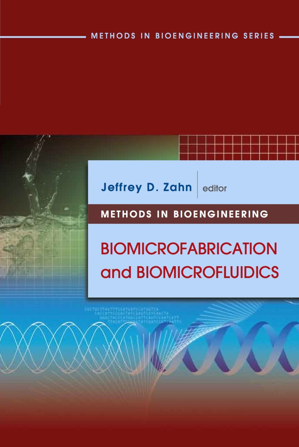 Methods in Bioengineering: Biomicrofabrication and Biomicrofluidics  â€“ PDF/EPUB Version Downloadable