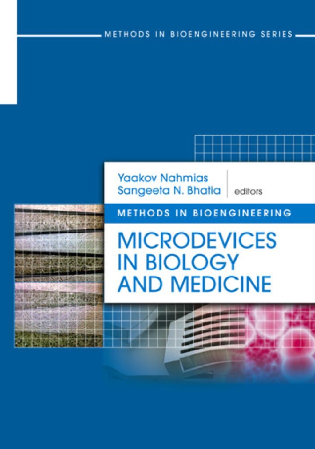 Methods in Bioengineering: Microdevices in Biology and Medicine  â€“ PDF/EPUB Version Downloadable