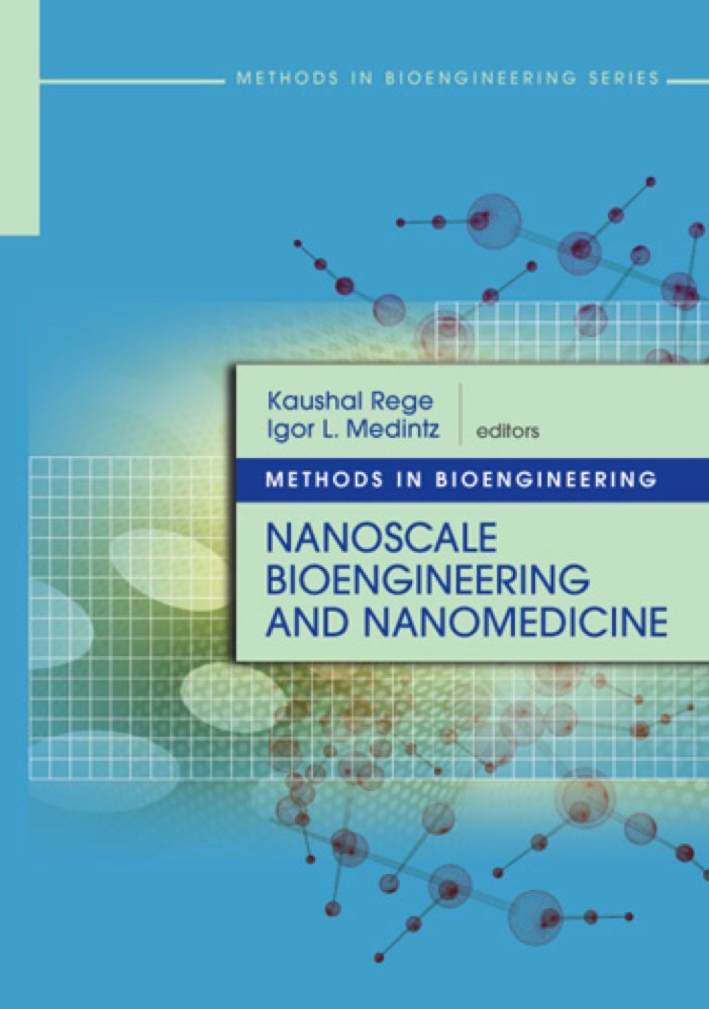 Methods in Bioengineering: Nanoscale Bioengineering and Nanomedicine  â€“ PDF/EPUB Version Downloadable