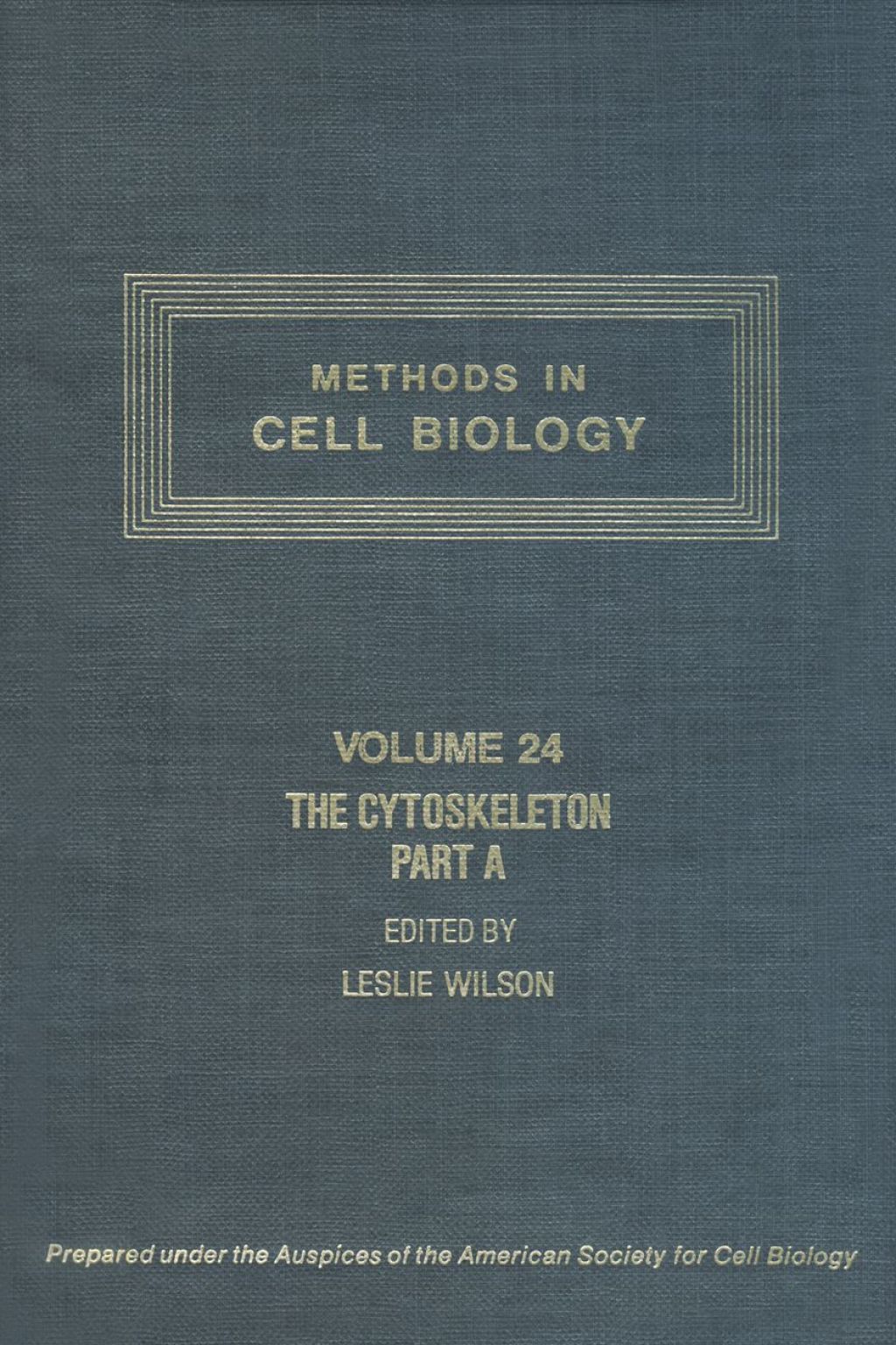 METHODS IN CELL BIOLOGY,VOLUME 24: THE CYTOSKELETON, PART A: CYTOSKELETON PROTEINS, ISOLATION AND CHARACTERIZATION: THE CYTOSKELETON, PART A: CYTOSKELETON PROTEINS, ISOLATION AND CHARACTERIZATION  â€“ PDF/EPUB Version Downloadable