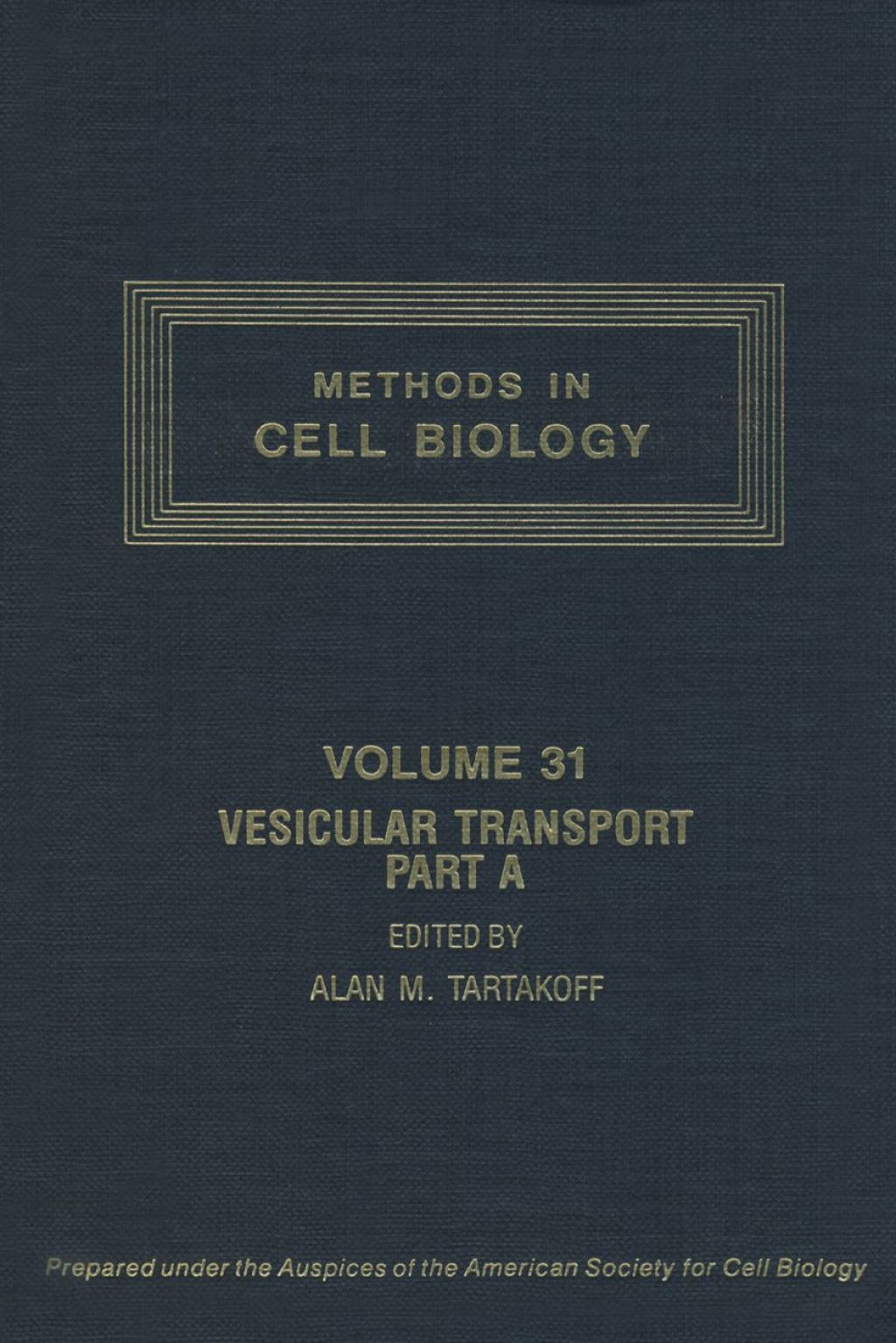 METHODS IN CELL BIOLOGY,VOLUME 31: VESICULAR TRANSPORT, PART A: VESICULAR TRANSPORT, PART A  â€“ PDF/EPUB Version Downloadable