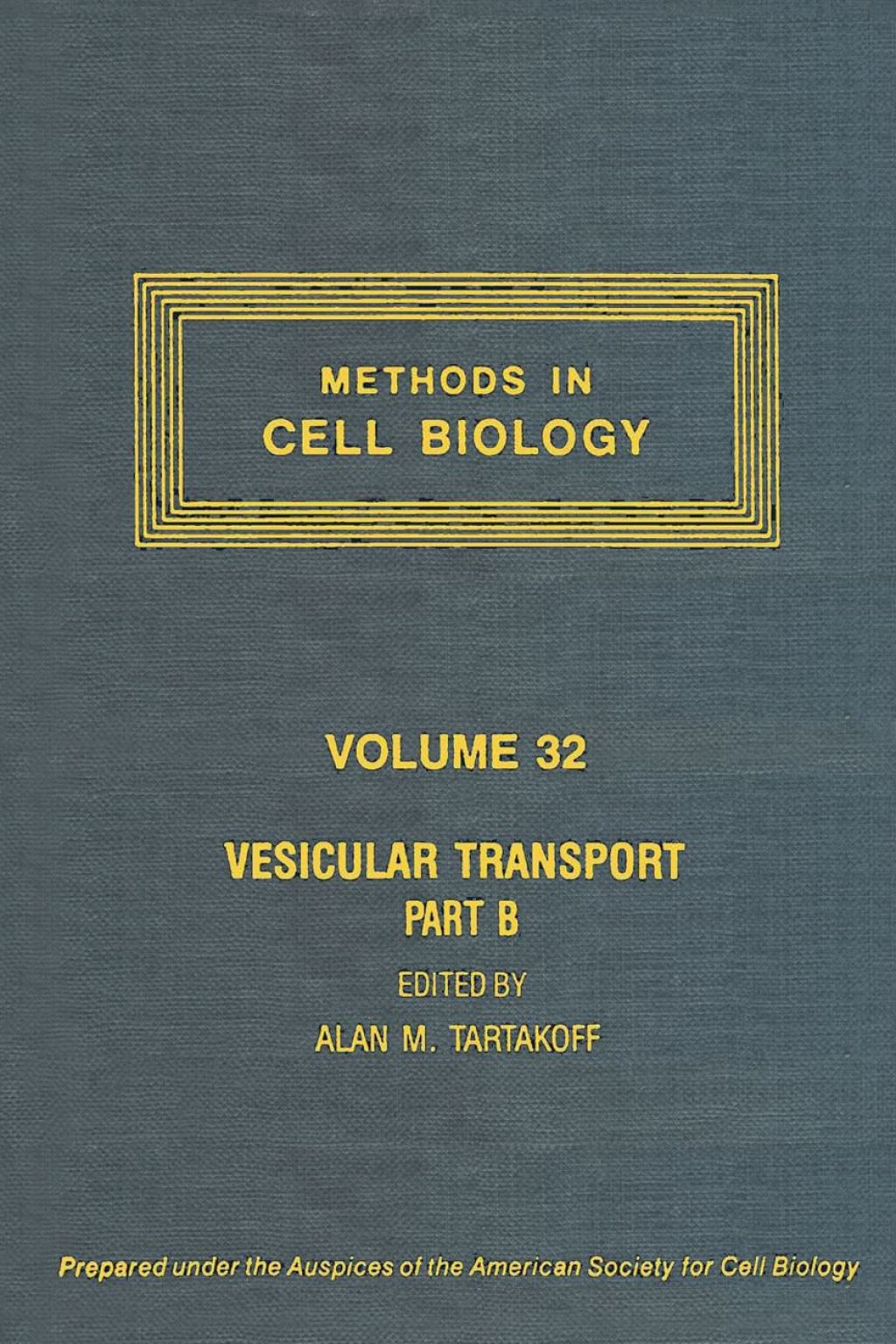 METHODS IN CELL BIOLOGY,VOLUME 32: VESICULAR TRANSPORT, PART B: VESICULAR TRANSPORT, PART B  â€“ PDF/EPUB Version Downloadable