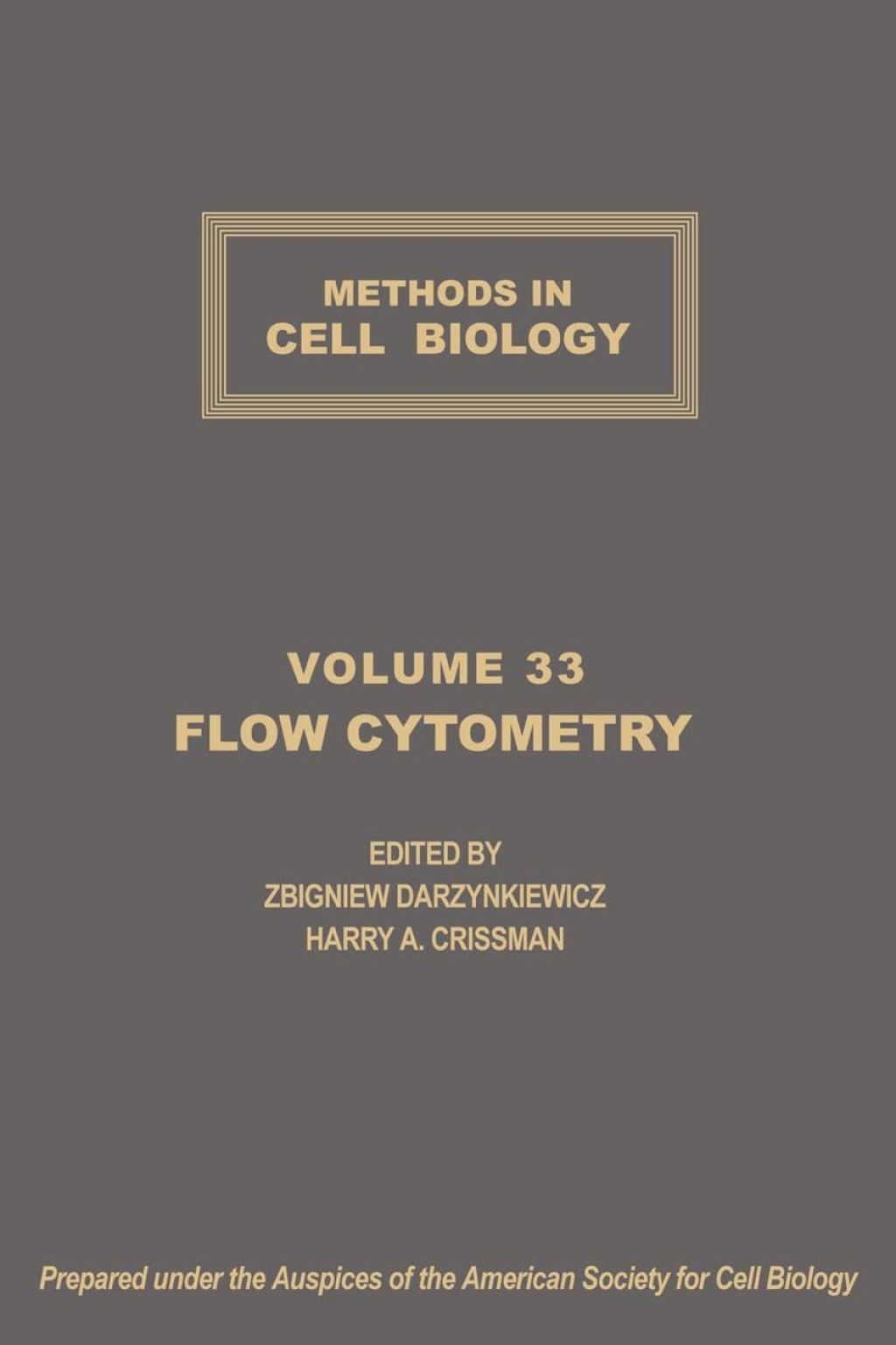 METHODS IN CELL BIOLOGY,VOLUME 33 CTH: FLOW CYTOMETRY: FLOW CYTOMETRY  â€“ PDF/EPUB Version Downloadable
