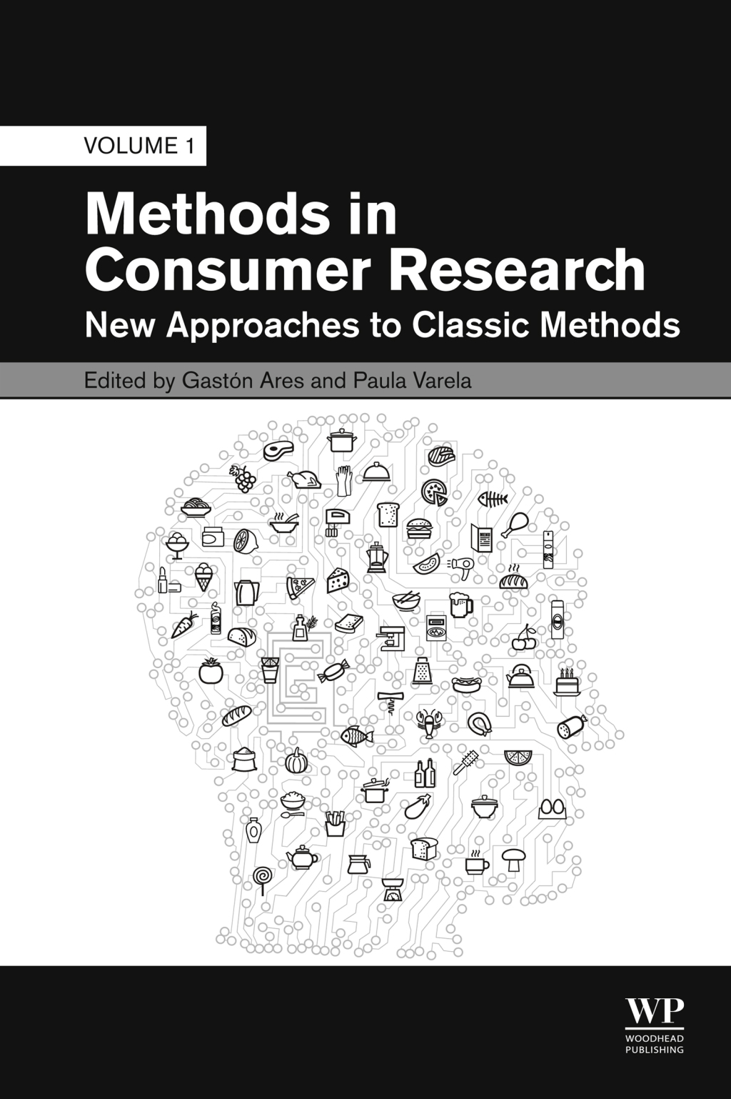 Methods in Consumer Research, Volume 1 New Approaches to Classic Methods  â€“ PDF/EPUB Version Downloadable