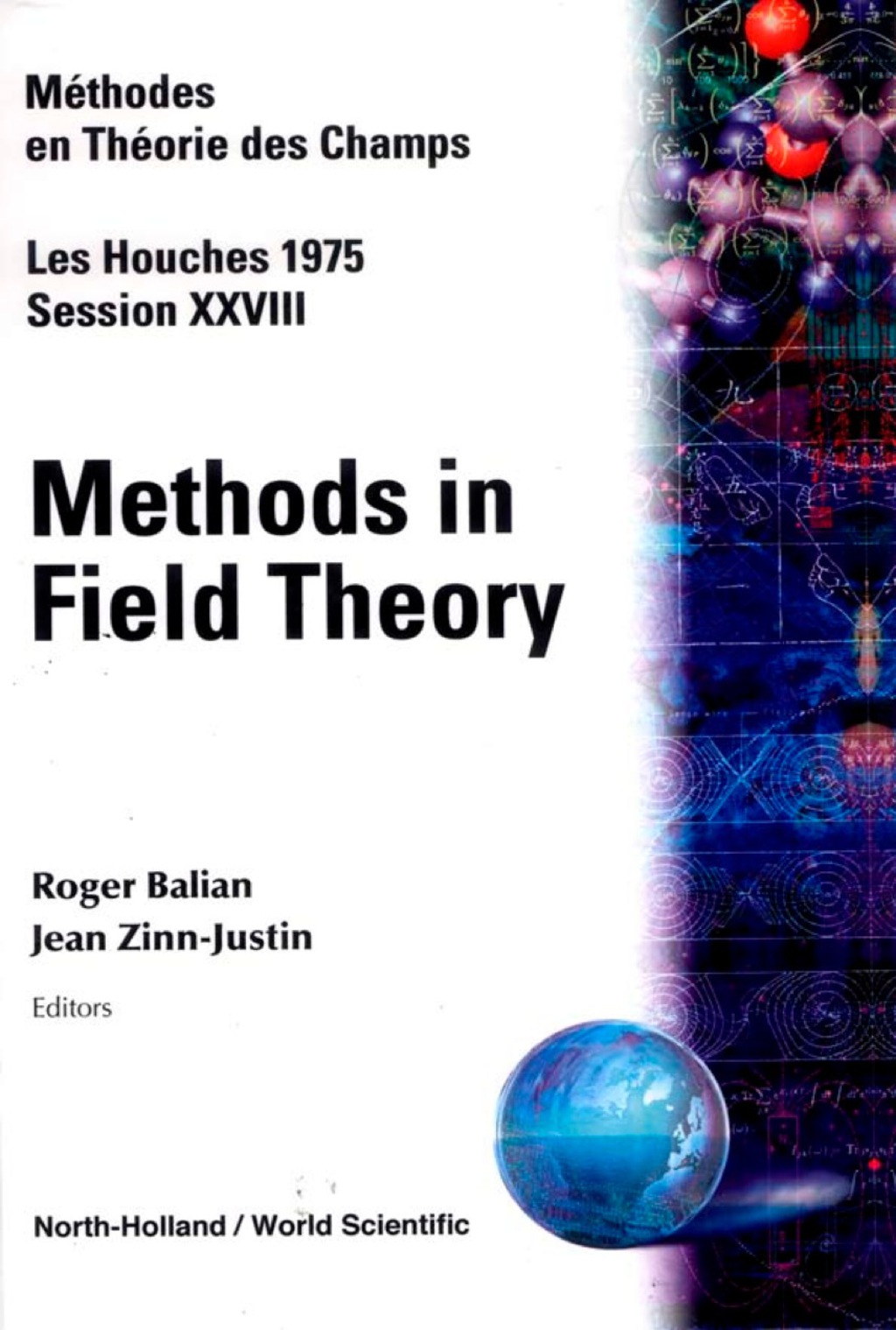 METHODS IN FIELD THEORY (B/H) Les Houches Session XXVIII  â€“ PDF/EPUB Version Downloadable