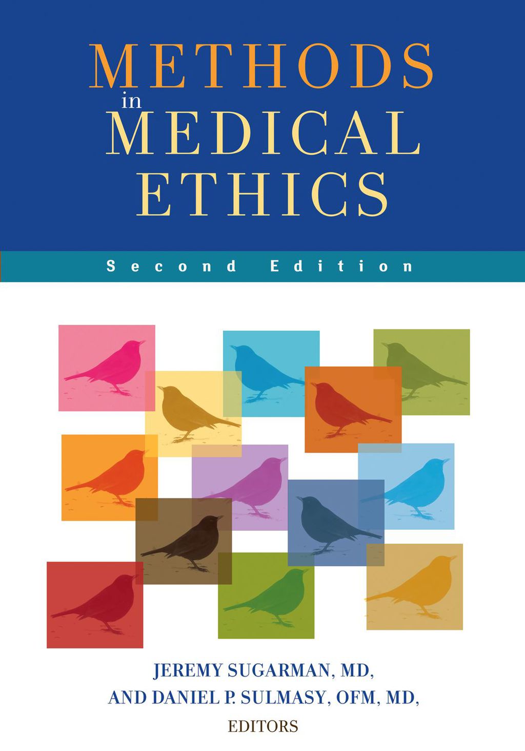 Methods in Medical Ethics 2nd Edition â€“ PDF/EPUB Version Downloadable