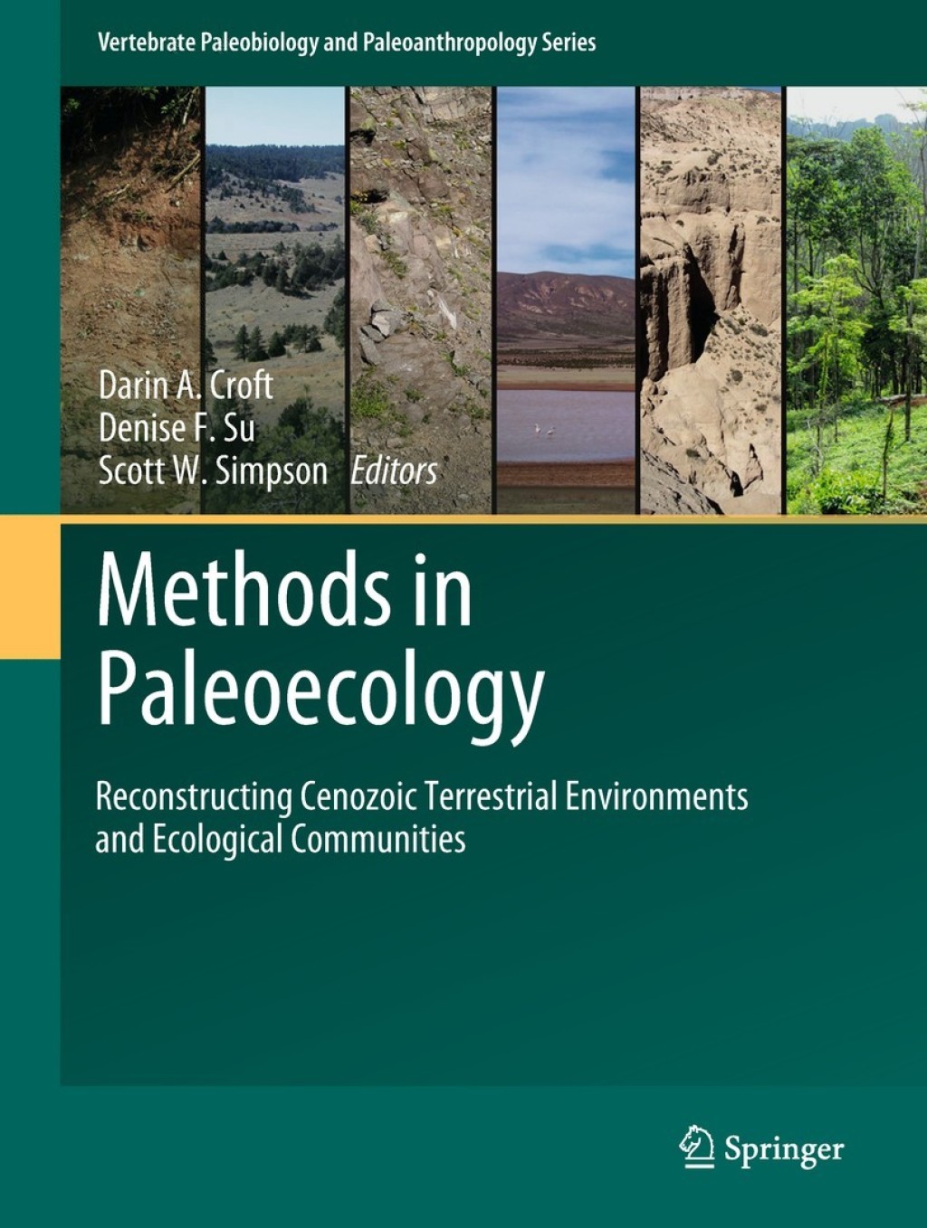 Methods in Paleoecology Reconstructing Cenozoic Terrestrial Environments and Ecological Communities  â€“ PDF/EPUB Version Downloadable