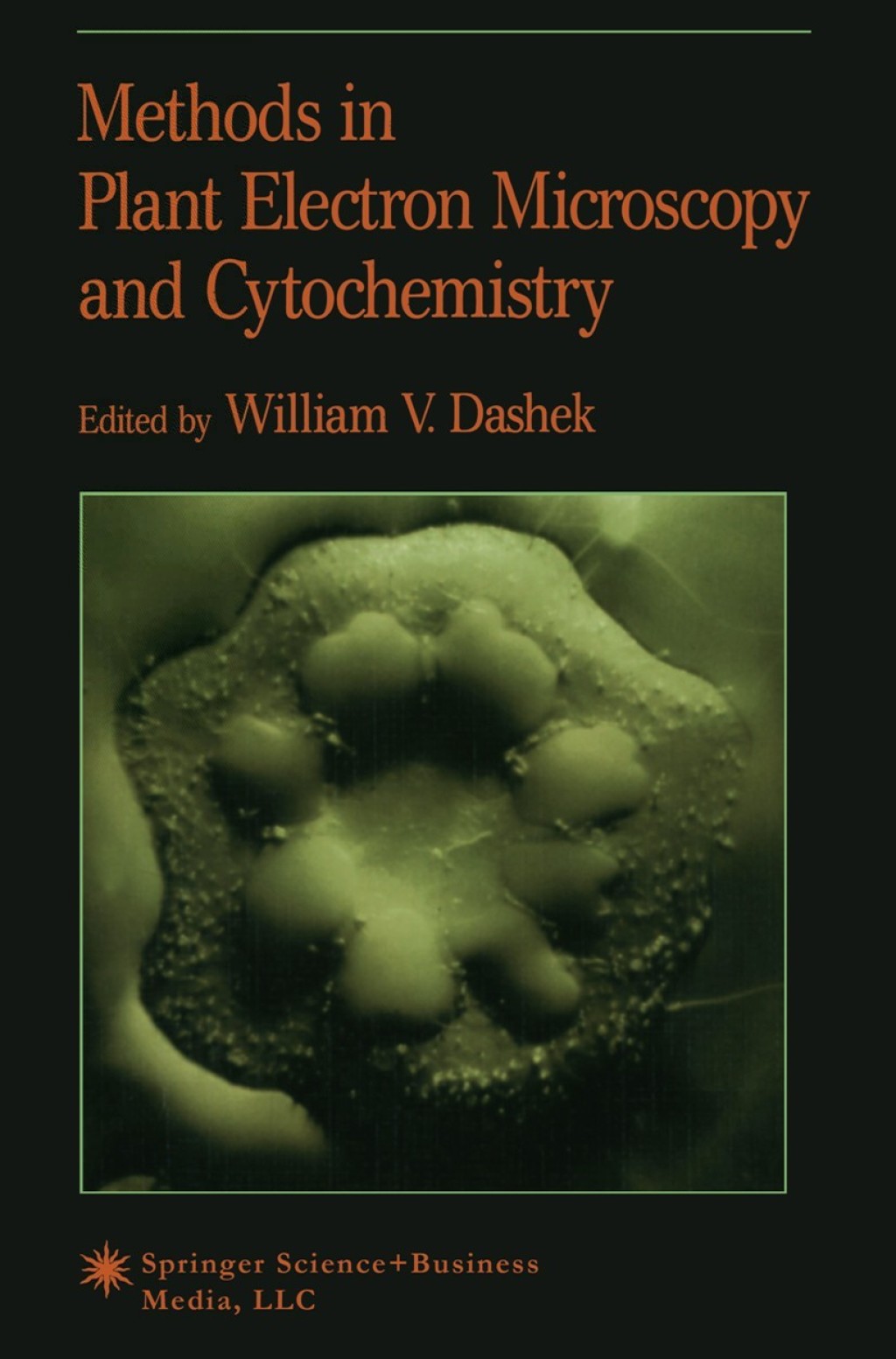Methods in Plant Electron Microscopy and Cytochemistry 1st Edition â€“ PDF/EPUB Version Downloadable