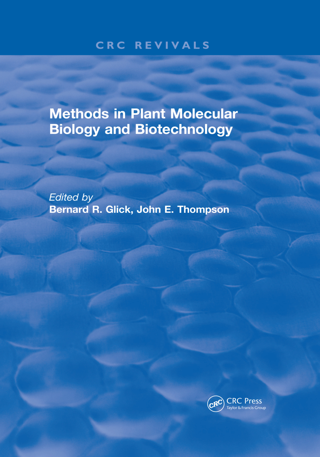 Methods in Plant Molecular Biology and Biotechnology 1st Edition â€“ PDF/EPUB Version Downloadable
