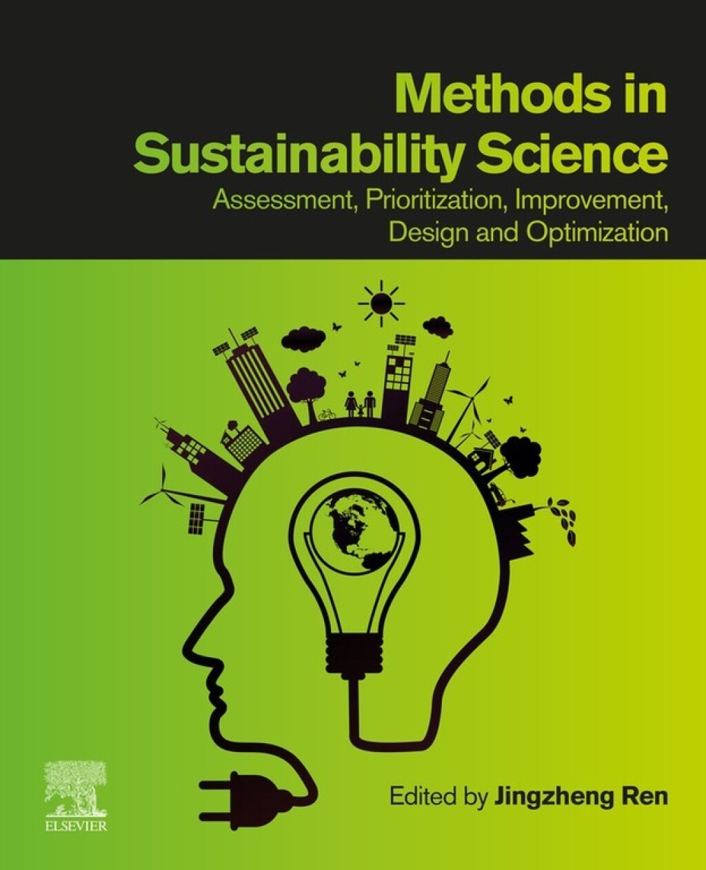 Methods in Sustainability Science Assessment, Prioritization, Improvement, Design and Optimization  â€“ PDF/EPUB Version Downloadable