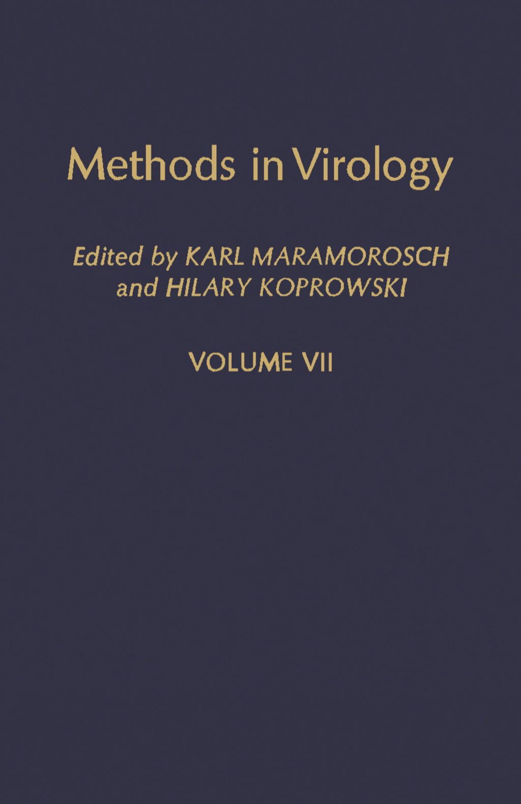 Methods in Virology Volume VII  â€“ PDF/EPUB Version Downloadable